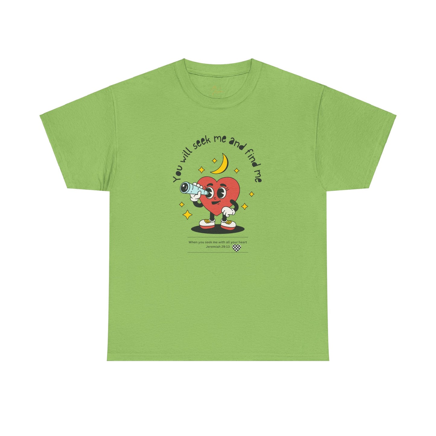 You Will Seek Me Unisex Heavy Cotton Tee - Playful Graphic T-Shirt for All Occasions