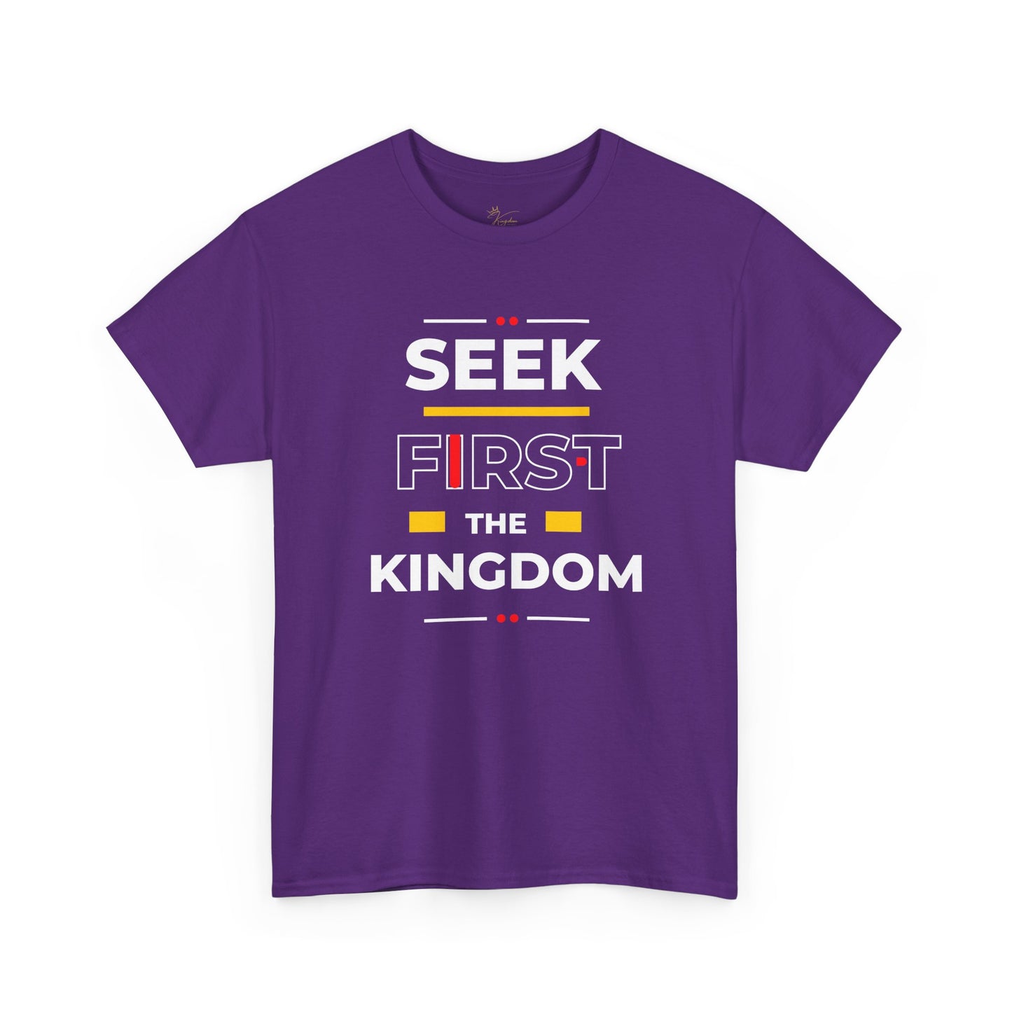 Seek First the Kingdom T-Shirt