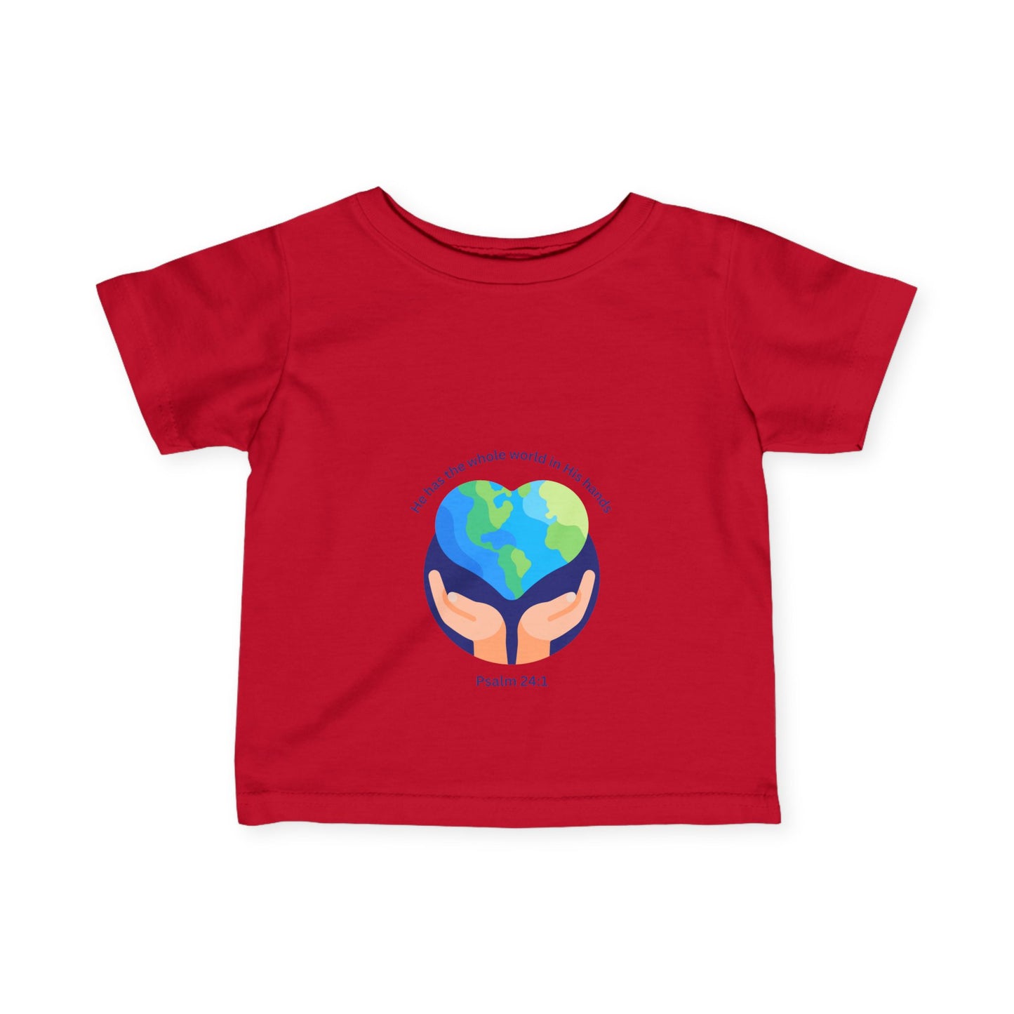 Infant Fine Jersey Tee - "He Holds the Whole World in His Hands" - Inspirational Baby Shirt