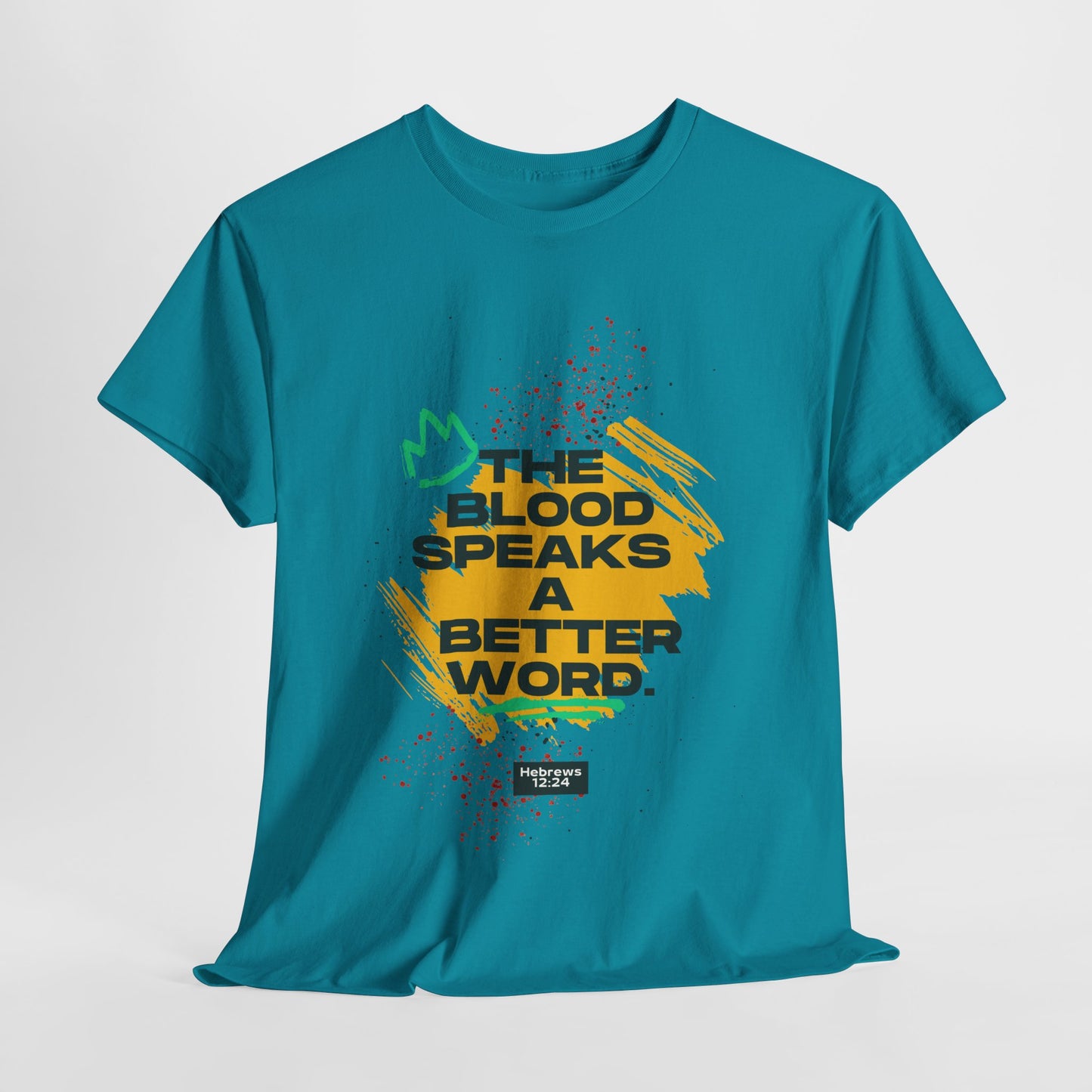 Unisex Heavy Cotton Tee - "The Blood Speaks A Better Word" Inspirational Graphic T-Shirt