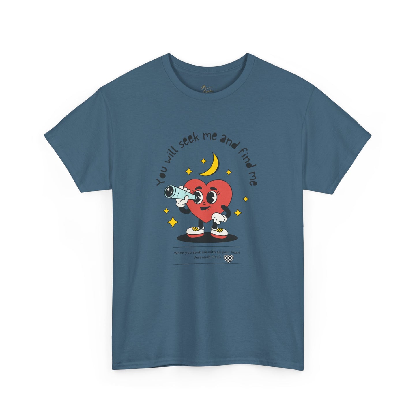You Will Seek Me Unisex Heavy Cotton Tee - Playful Graphic T-Shirt for All Occasions