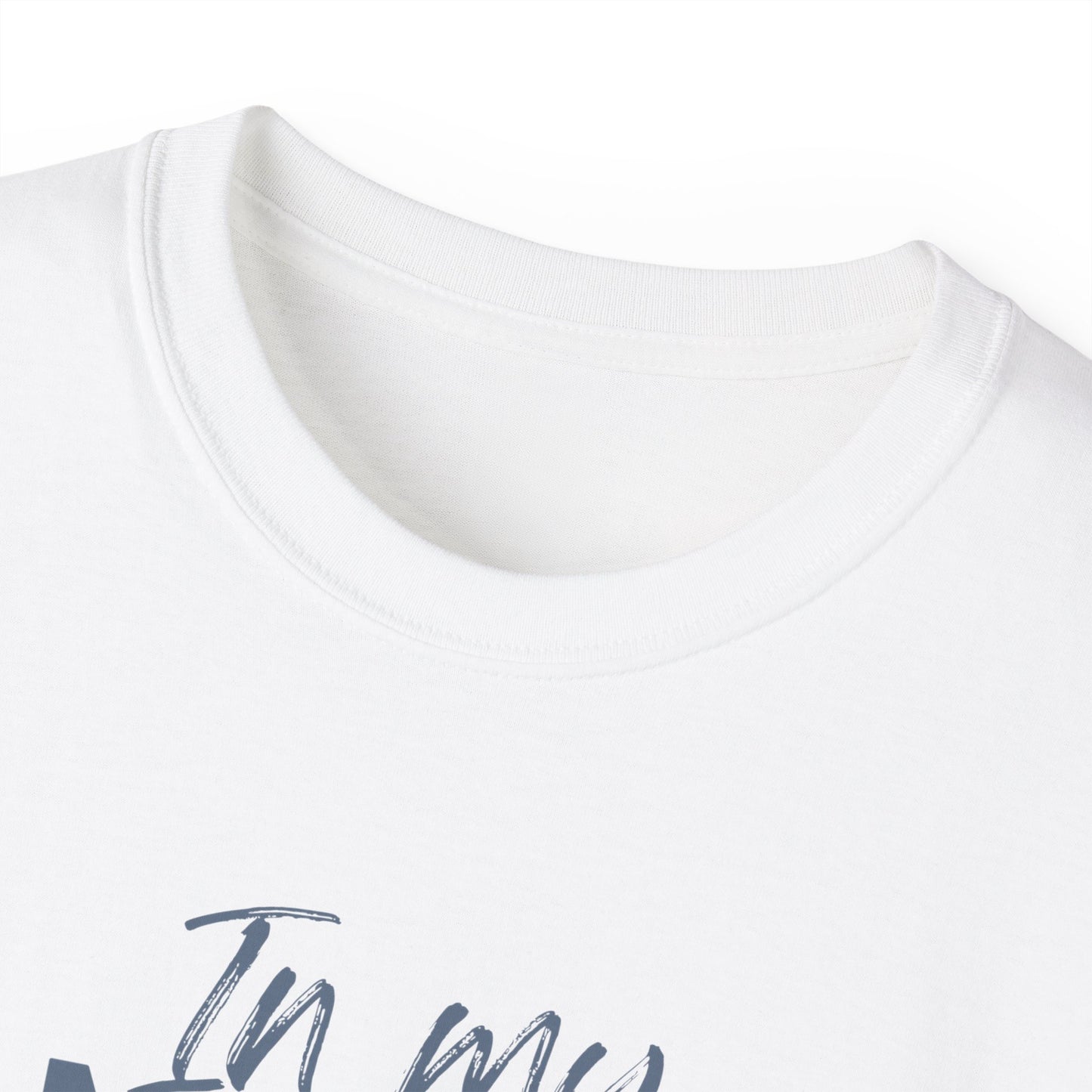 In My Mom's Loving Jesus Era Unisex Ultra Cotton Tee
