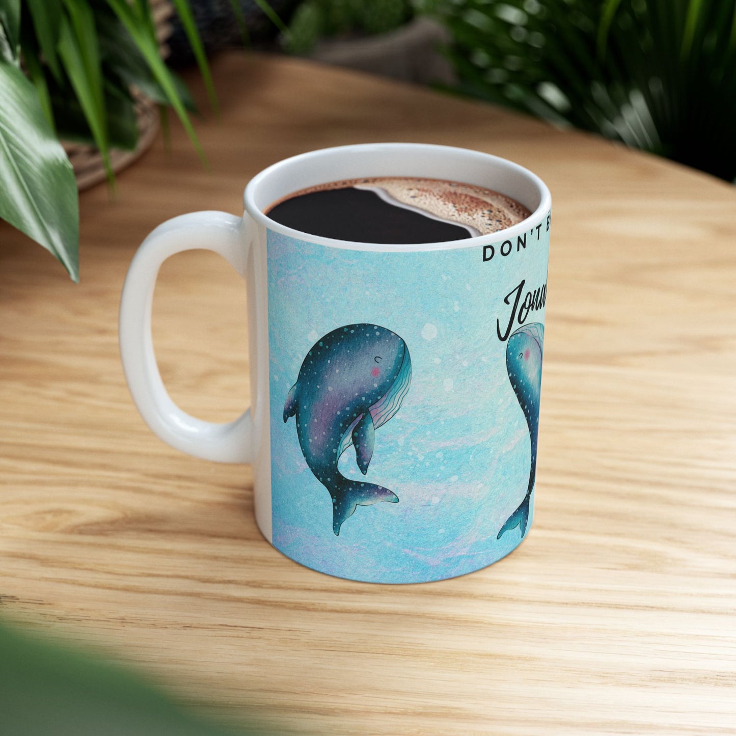 Inspirational Whale Ceramic Mug - "Don't Be a Jonah" - 11oz & 15oz Coffee Cup