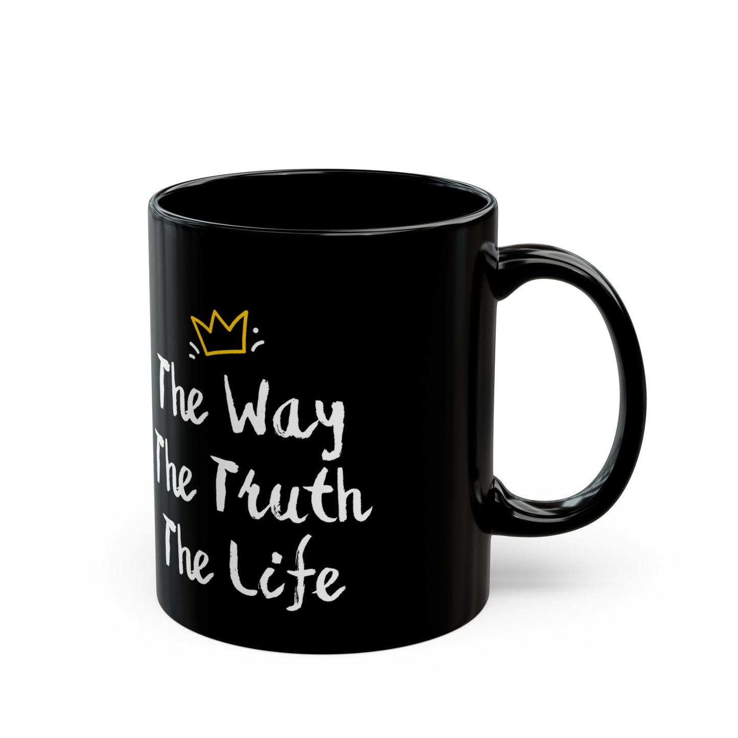 The Way, The Truth, The Life-Black Mug (11oz, 15oz)