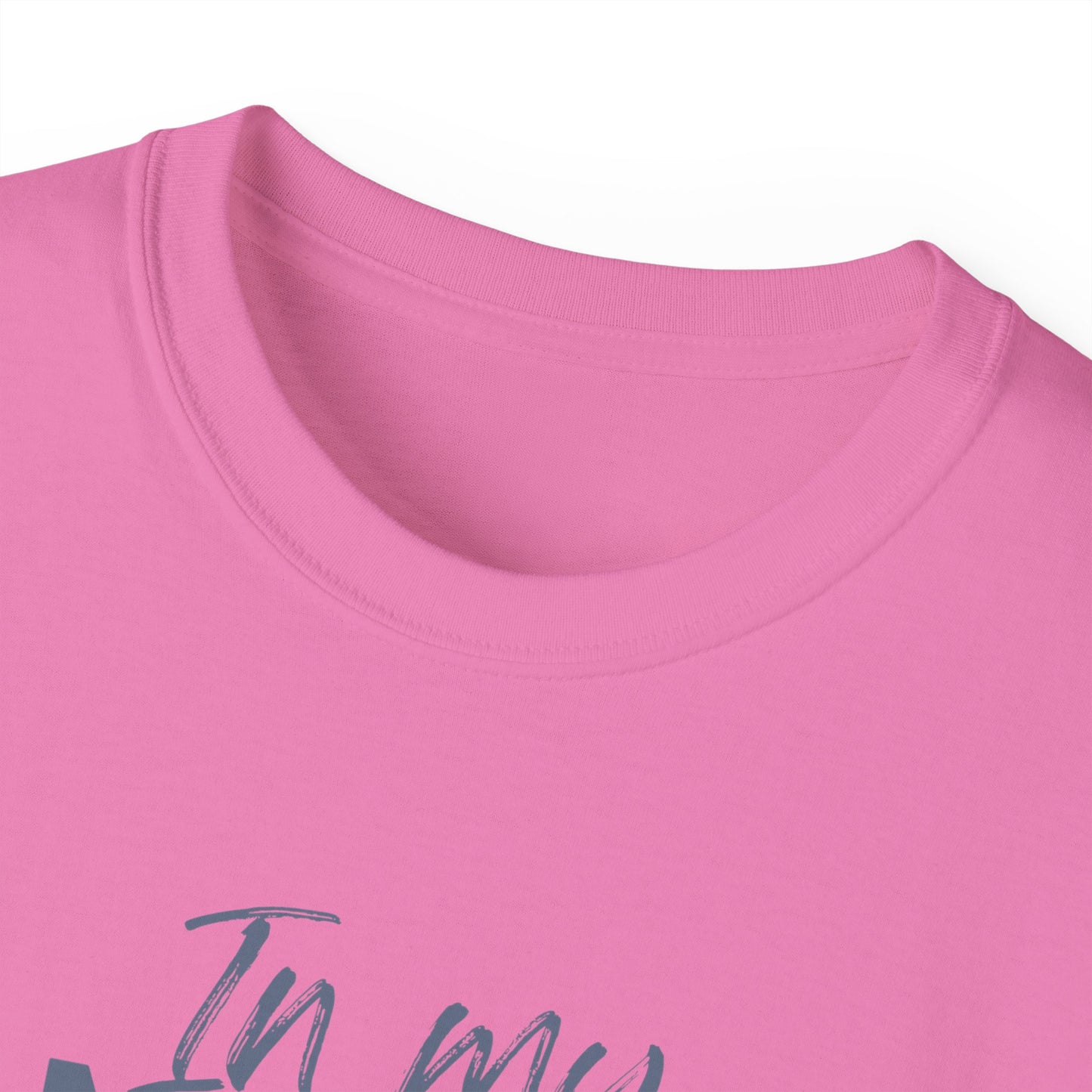 In My Mom's Loving Jesus Era Unisex Ultra Cotton Tee