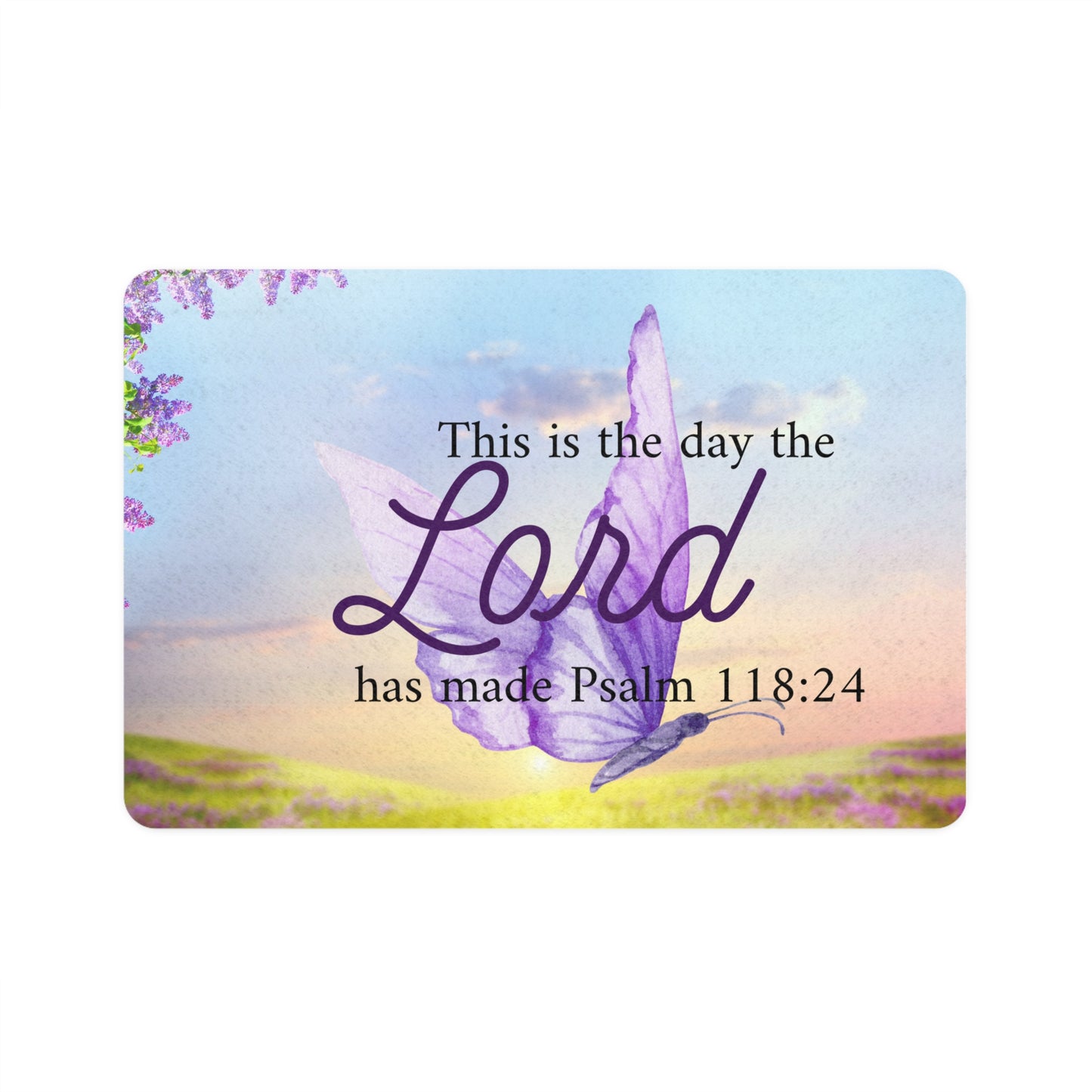 Inspirational Pet Food Mat - "This is the day the Lord has made" Psalm 118:24, 12x18