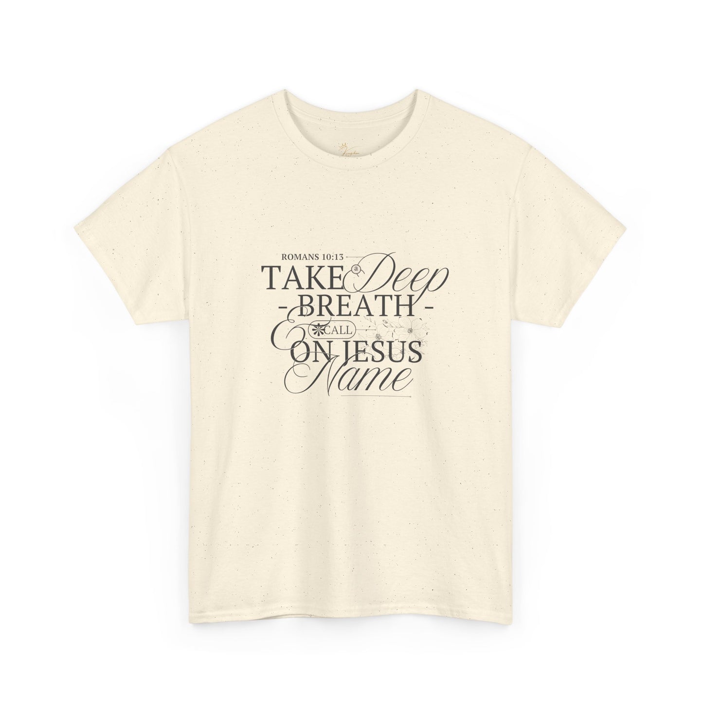Inspirational Unisex Heavy Cotton Tee - "Take a Deep Breath and Call on Jesus"