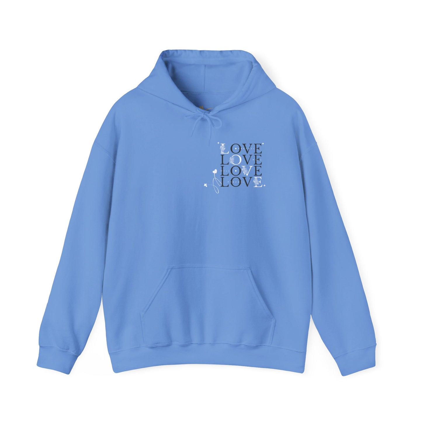 Love Will Prevail Hoodie - Unisex Love Graphic Hoodie