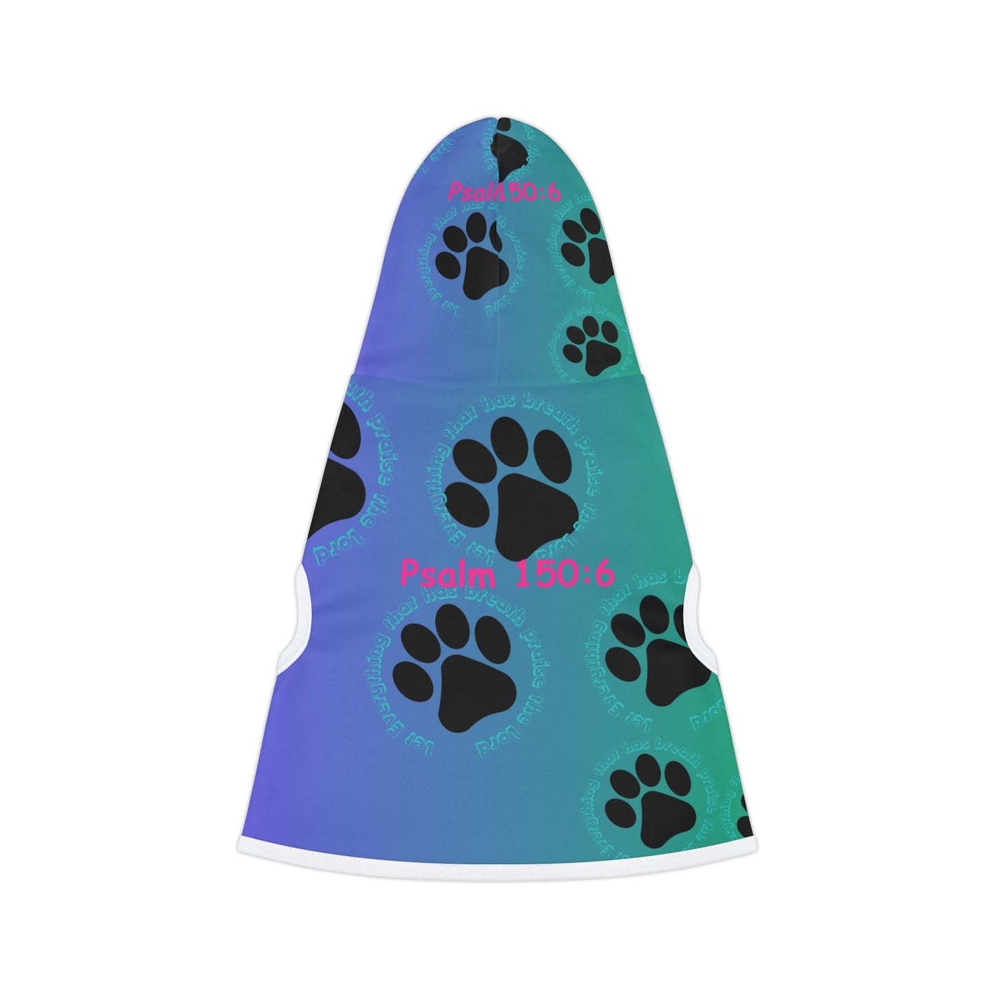 Colorful Pet Hoodie with Psalm 150:6 Design for Stylish Dogs