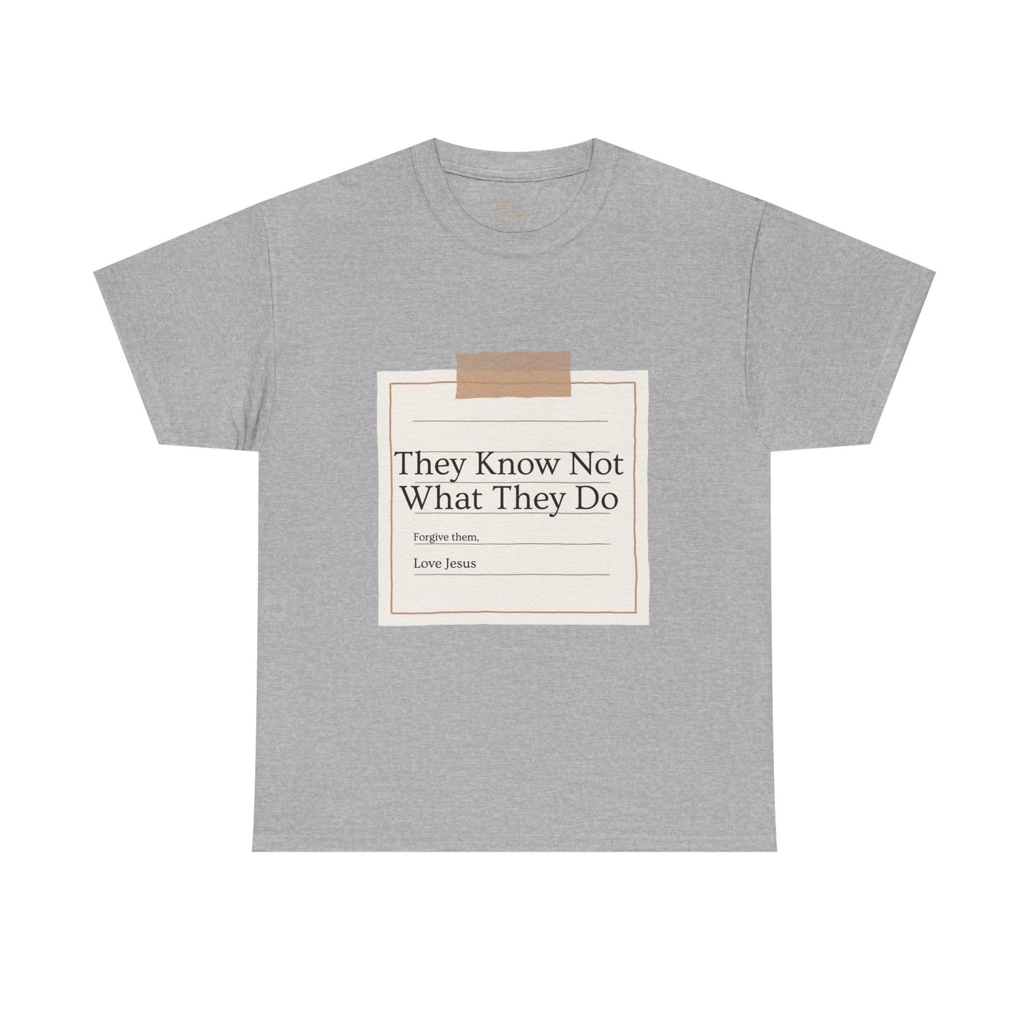 Christian Message Unisex Heavy Cotton Tee - "They Know Not What They Do"