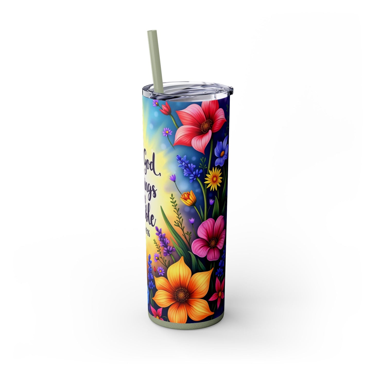With God, All Things Are Possible Skinny Tumbler – 20oz with Straw | With God All Things are Possible