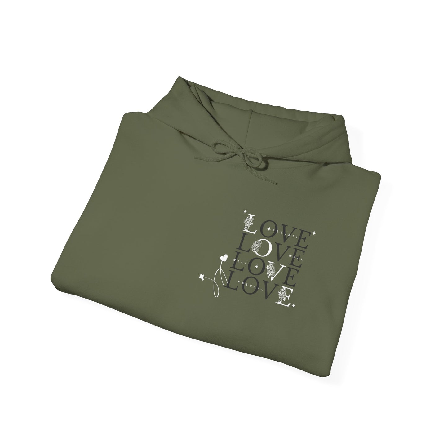 Love Will Prevail Hoodie - Unisex Love Graphic Hoodie