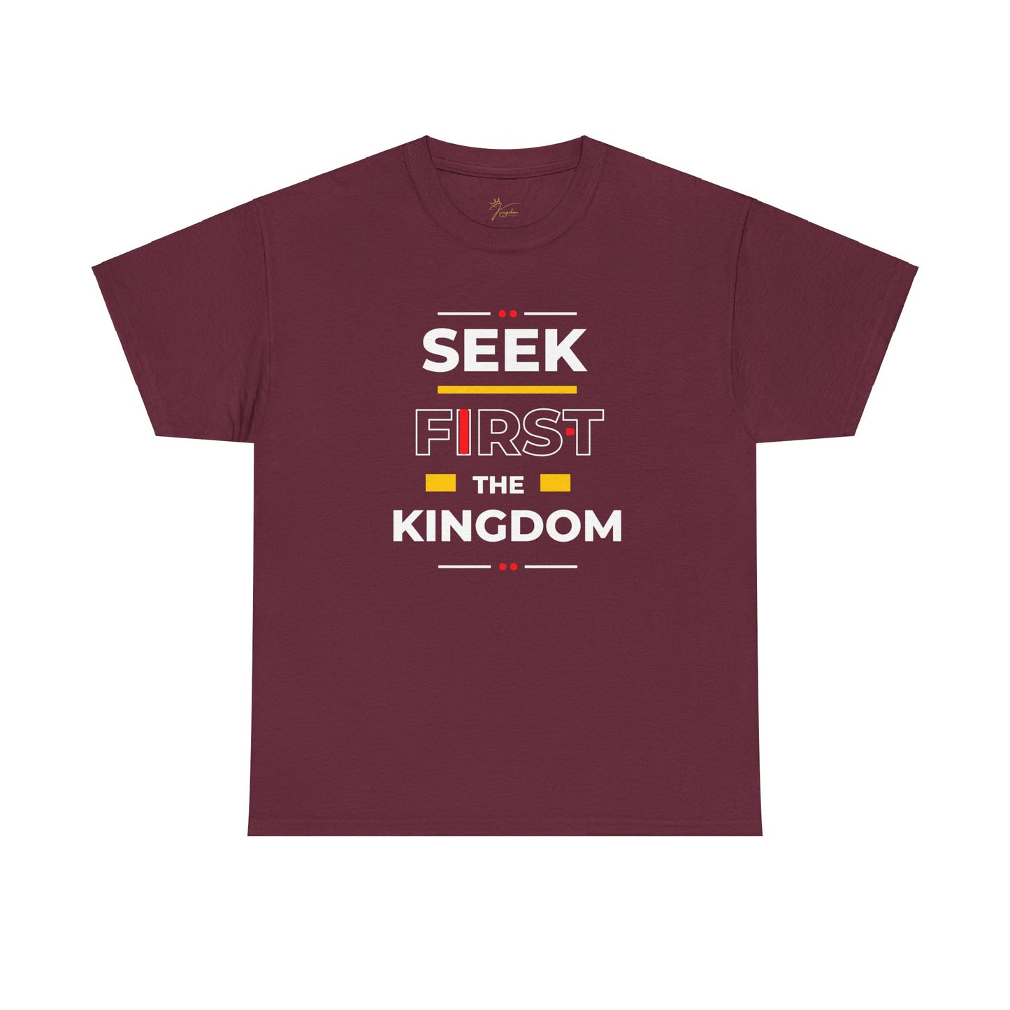 Seek First the Kingdom T-Shirt