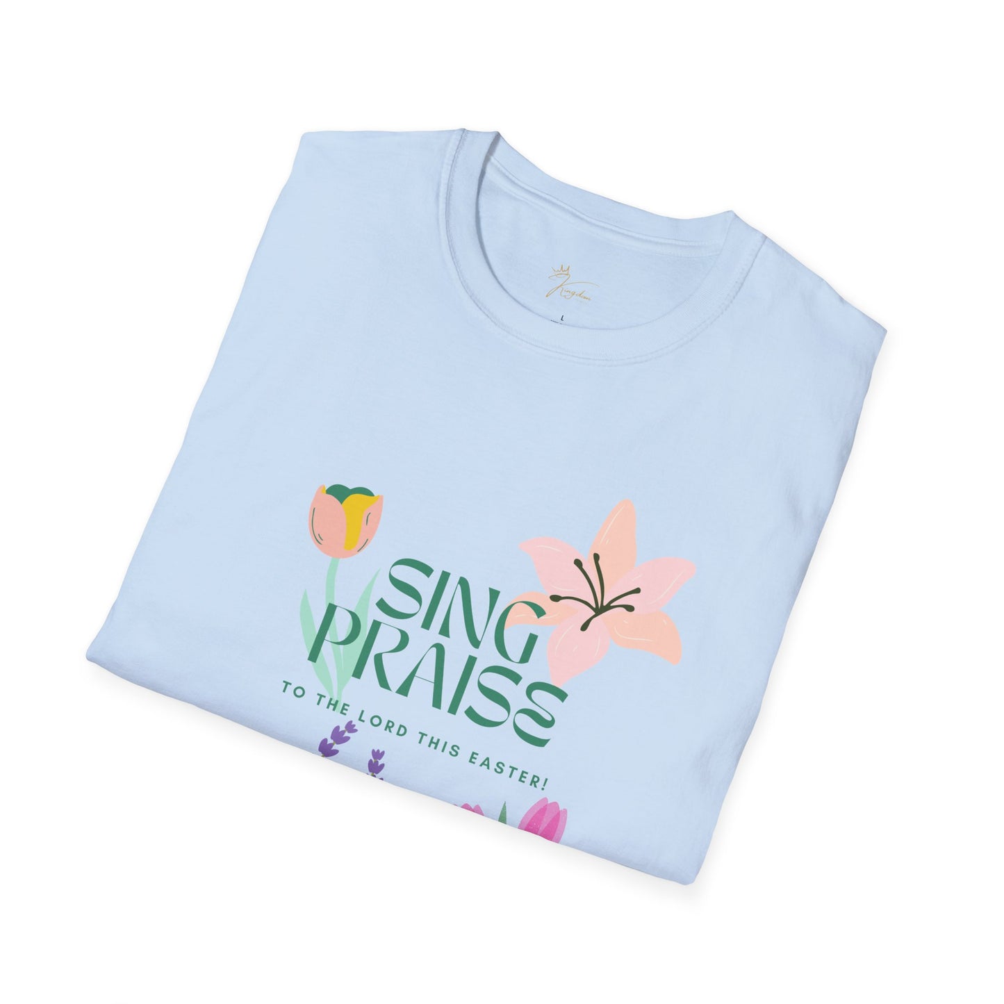 Easter Floral T-Shirt - 'Sing Praises' Design