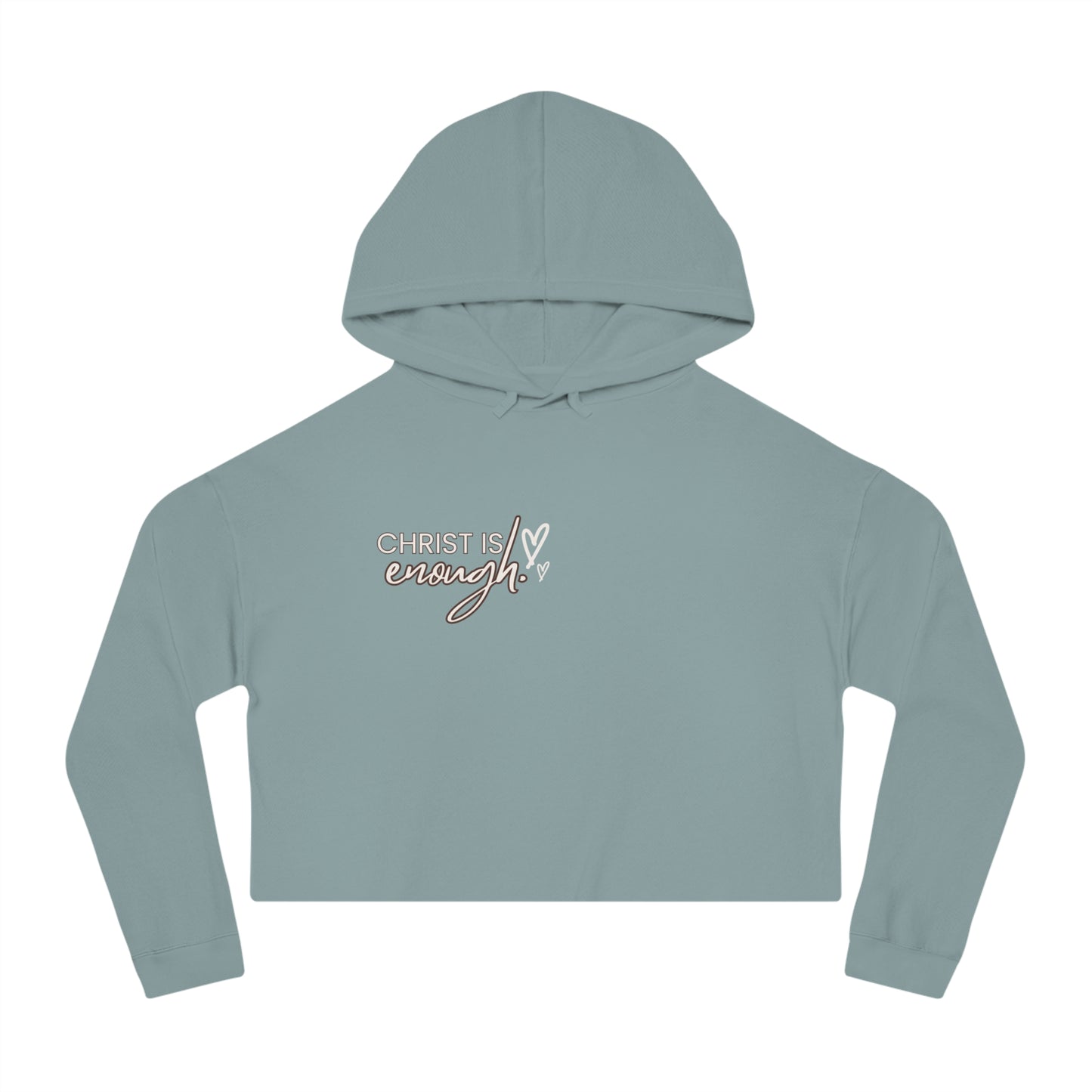 Women’s Cropped Hoodie- "Christ is Enough" - Cozy Faith Apparel