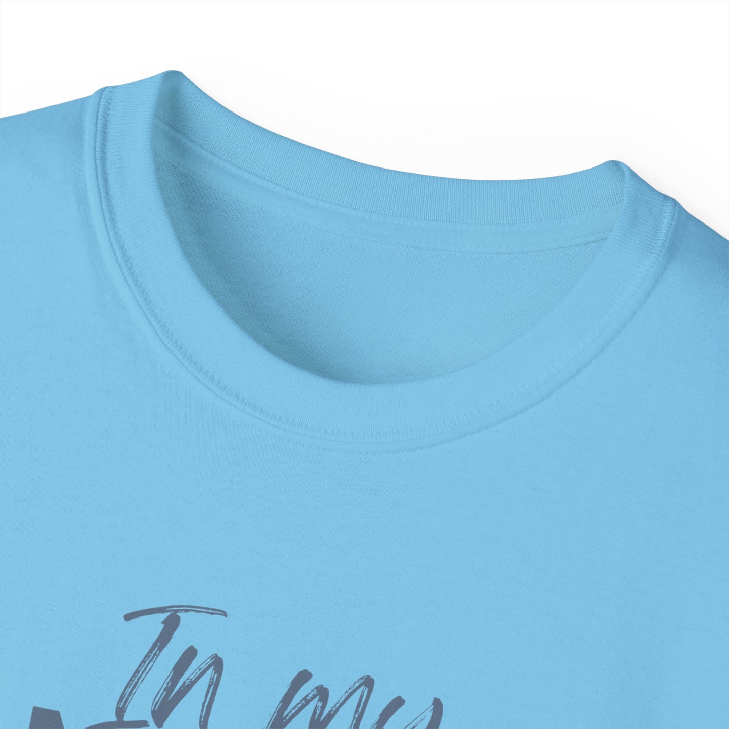 In My Mom's Loving Jesus Era Unisex Ultra Cotton Tee