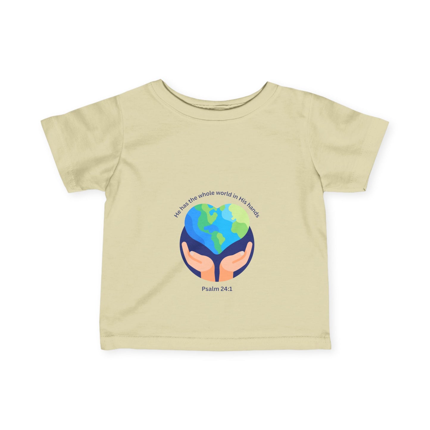 Infant Fine Jersey Tee - "He Holds the Whole World in His Hands" - Inspirational Baby Shirt