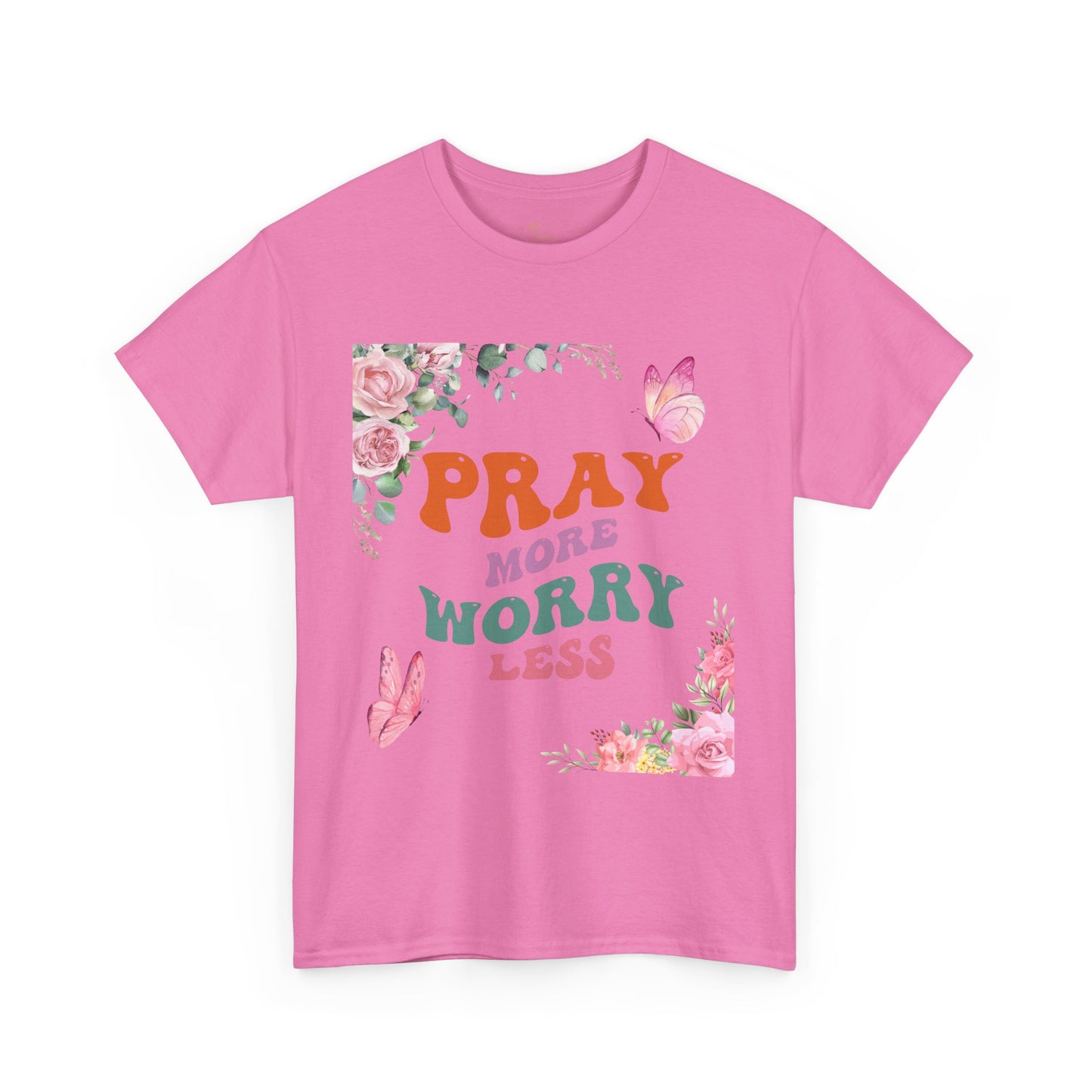 Pray More Worry Less T-Shirt - Floral Inspirational Unisex Heavy Cotton Tee
