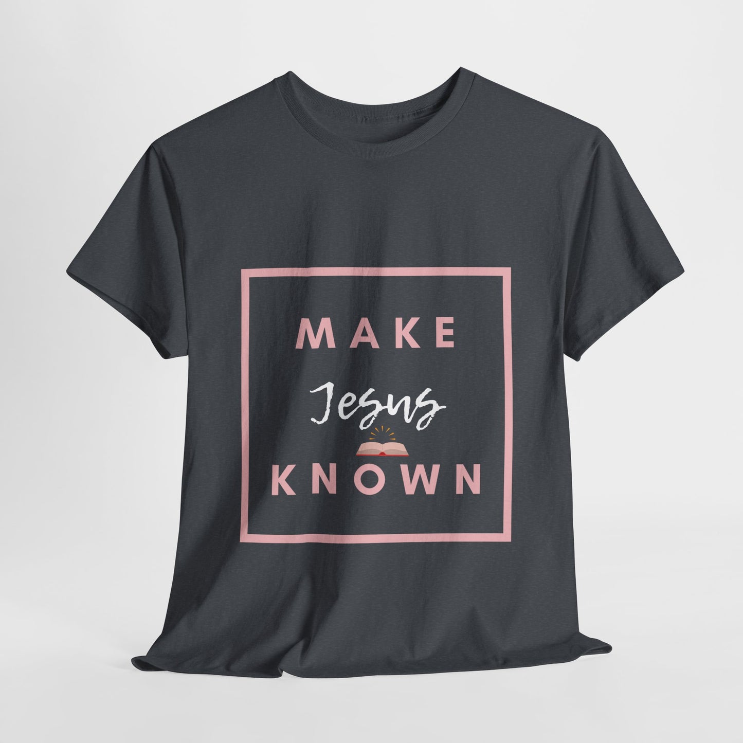 Make Jesus Known Unisex Heavy Cotton Tee - Faith-Inspired Casual T-Shirt