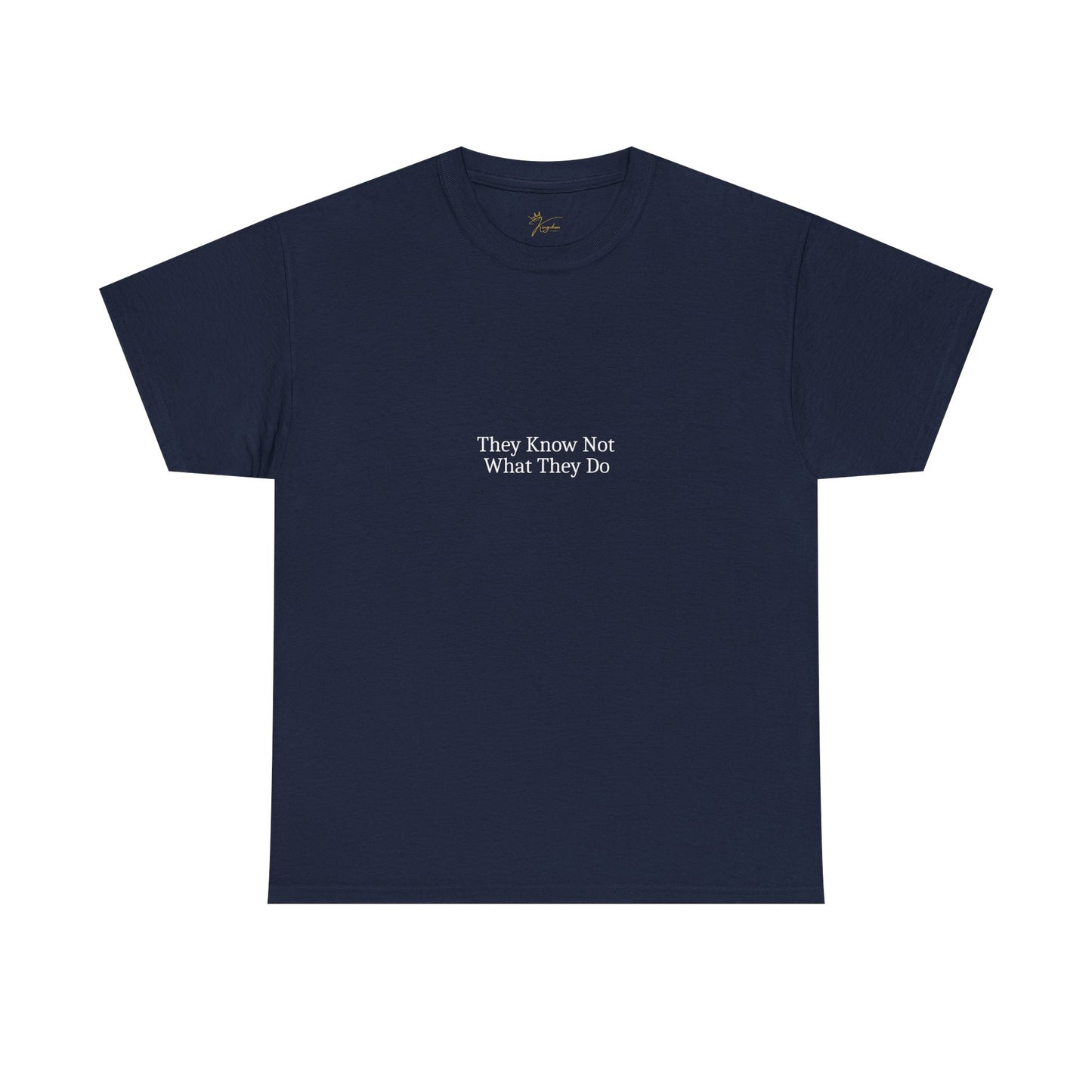 Unisex Heavy Cotton Tee - "They Know Not What They Do" Statement Shirt for Thoughtful Outfits