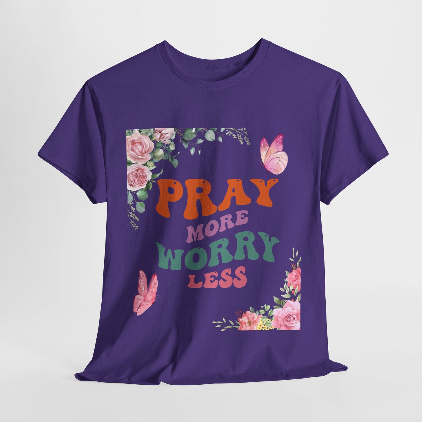 Pray More Worry Less T-Shirt - Floral Inspirational Unisex Heavy Cotton Tee
