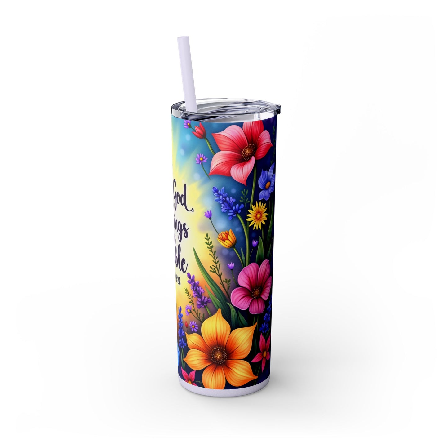 With God, All Things Are Possible Skinny Tumbler – 20oz with Straw | With God All Things are Possible