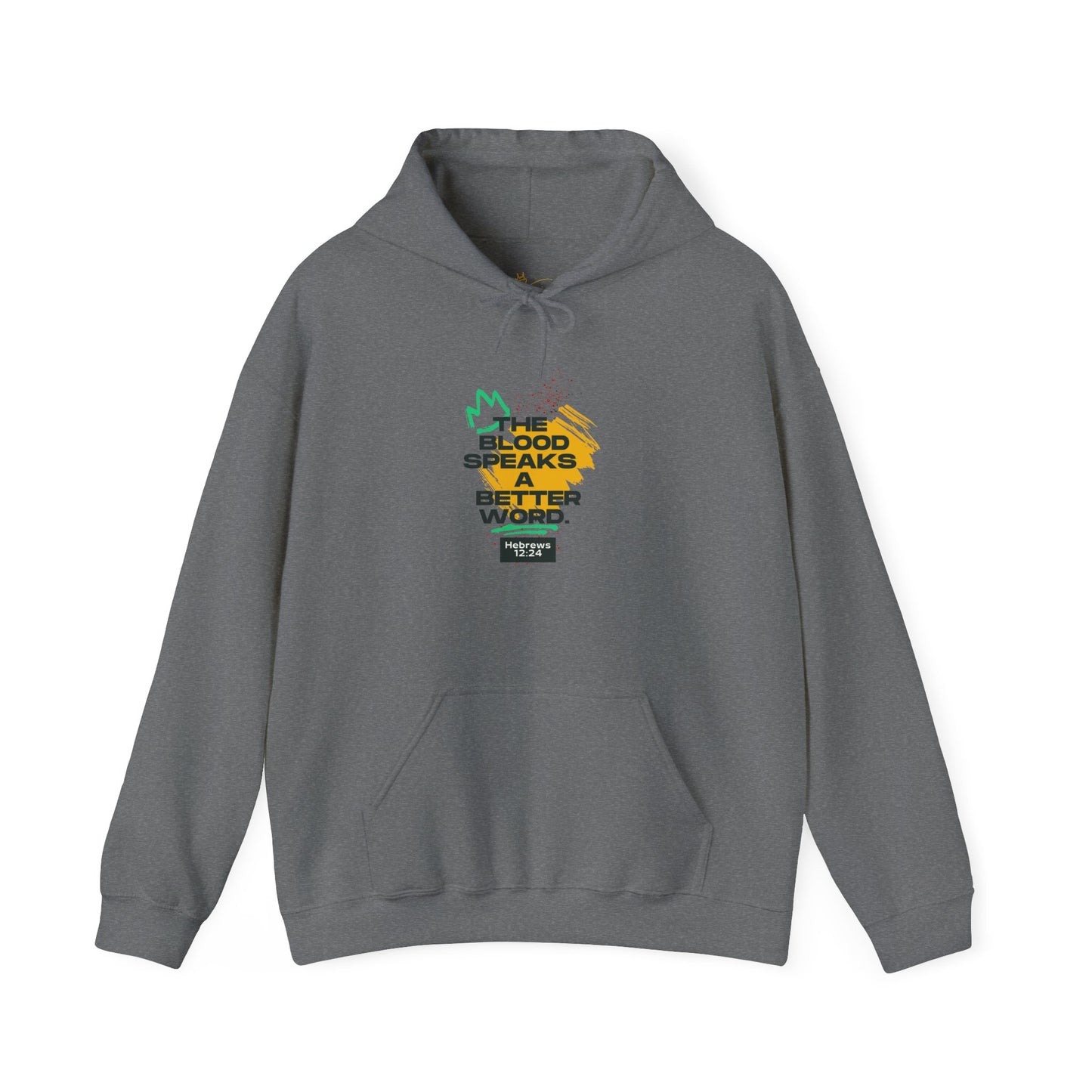 The Blood Speaks a Better Word - Unisex Heavy Blend™ Hooded Sweatshirt