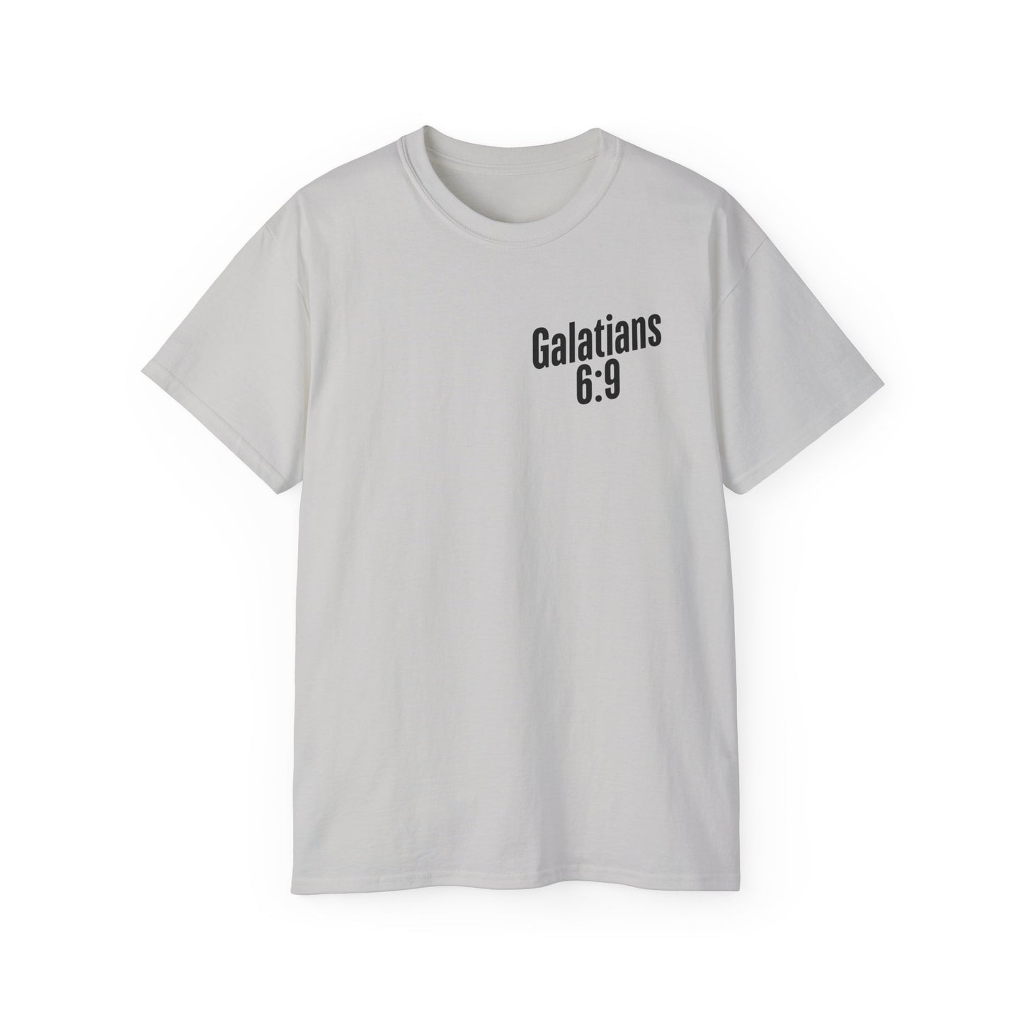 Galatians 6:9 Inspirational Unisex Ultra Cotton Tee