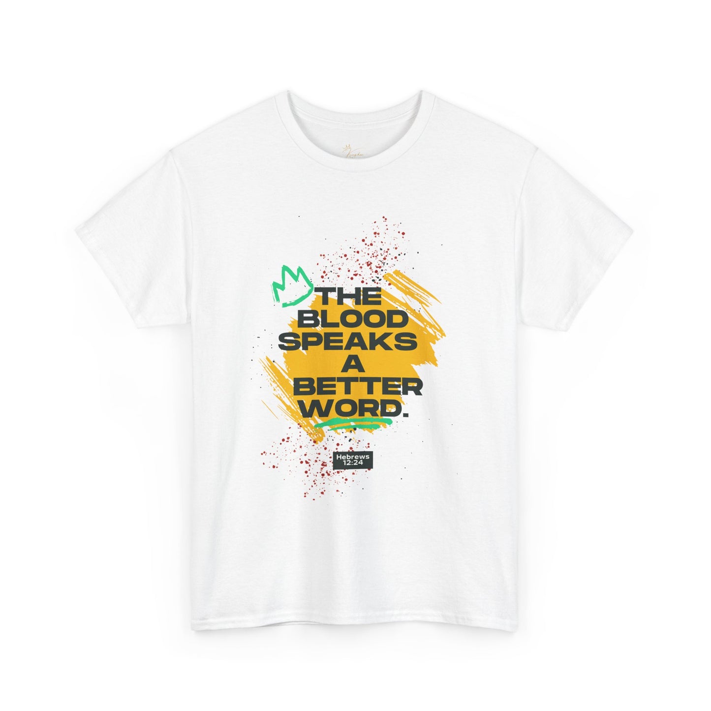 Unisex Heavy Cotton Tee - "The Blood Speaks A Better Word" Inspirational Graphic T-Shirt
