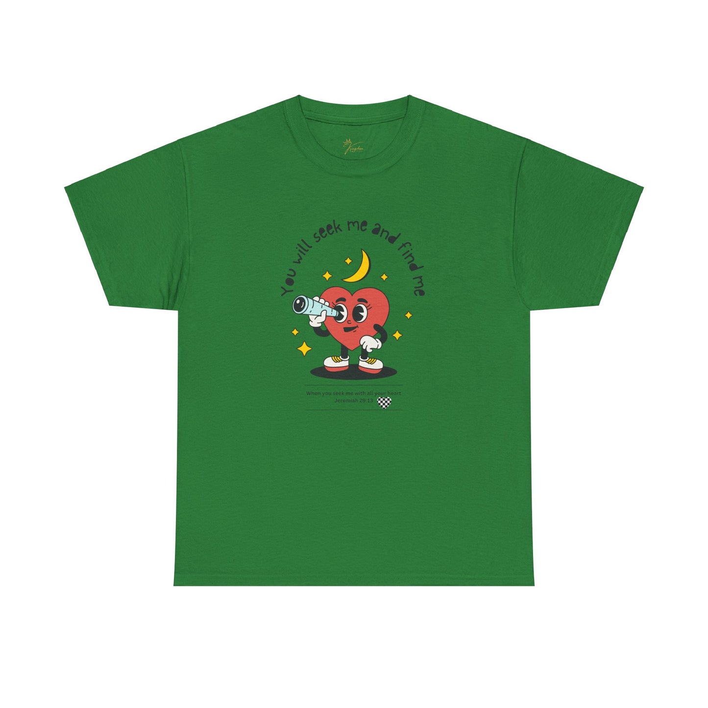 You Will Seek Me Unisex Heavy Cotton Tee - Playful Graphic T-Shirt for All Occasions