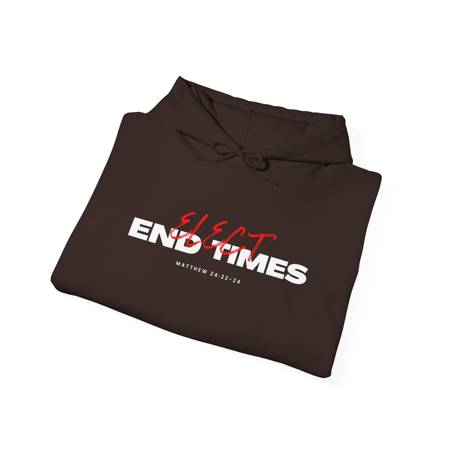 Elect End Times Unisex Hoodie - Comfortable & Stylish Sweatshirt for Everyday Wear