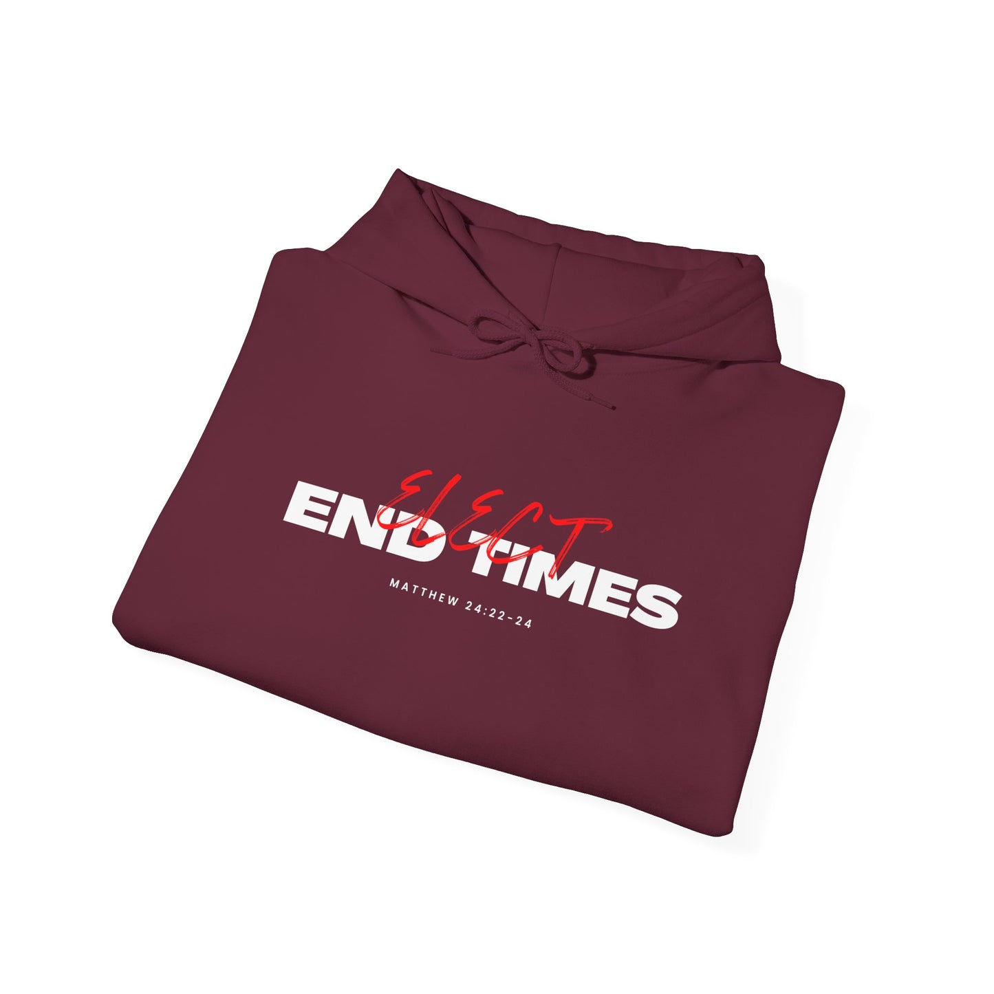 Elect End Times Unisex Hoodie - Comfortable & Stylish Sweatshirt for Everyday Wear