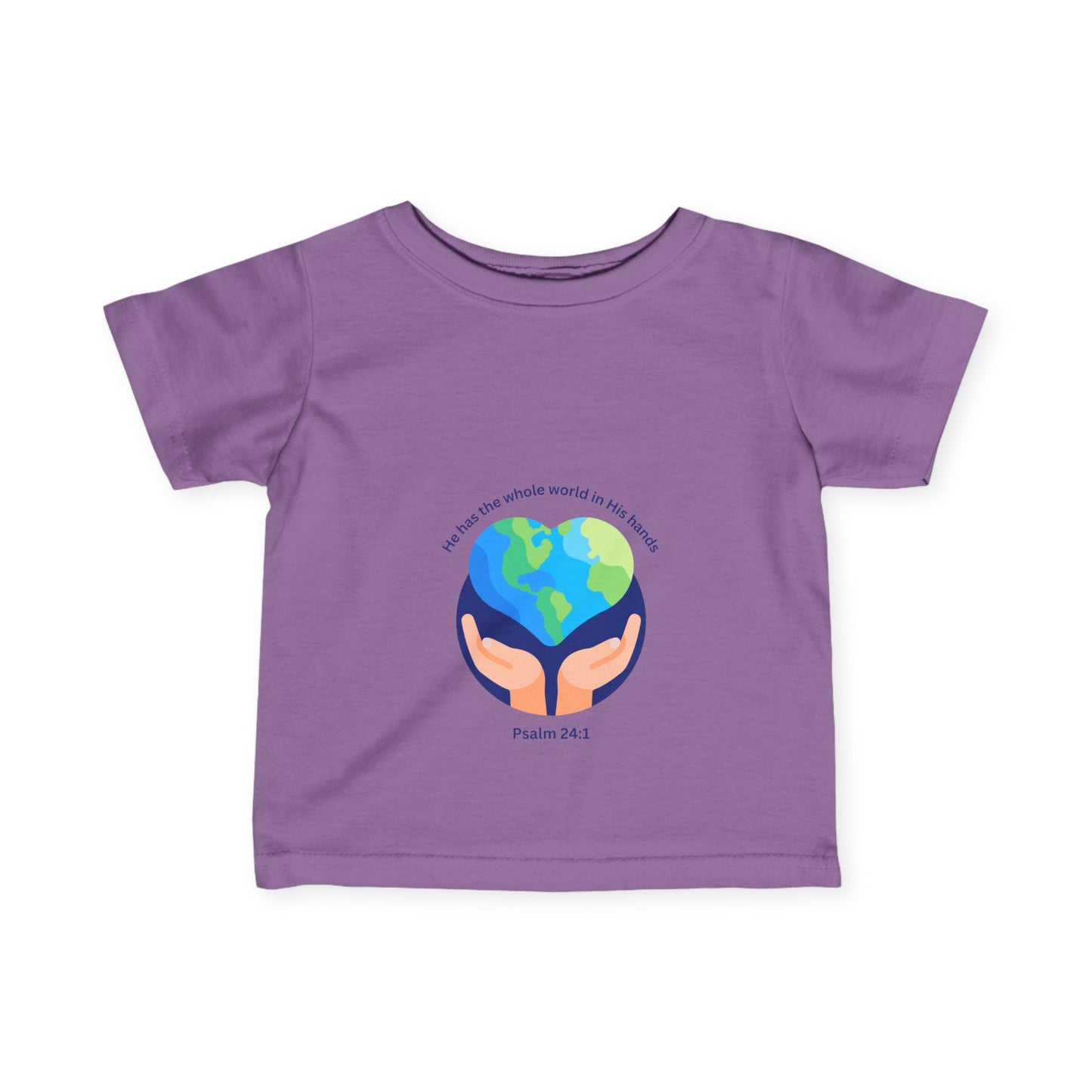 Infant Fine Jersey Tee - "He Holds the Whole World in His Hands" - Inspirational Baby Shirt