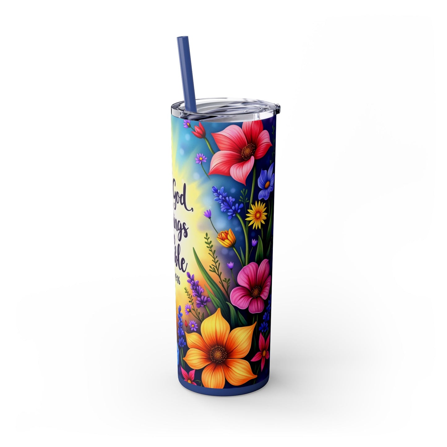 With God, All Things Are Possible Skinny Tumbler – 20oz with Straw | With God All Things are Possible