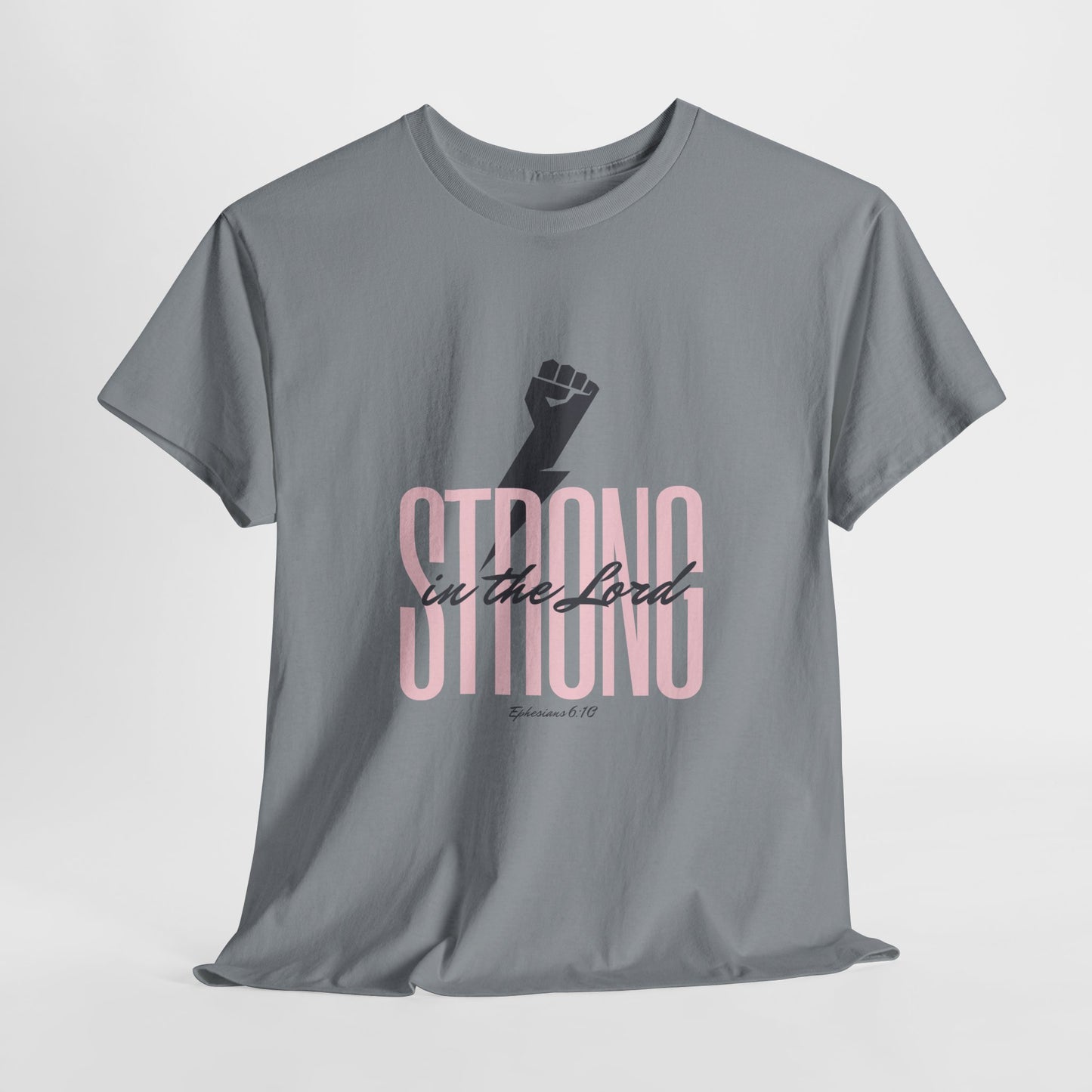 Strong in the Lord Unisex Heavy Cotton Tee - Inspirational Faith T-Shirt