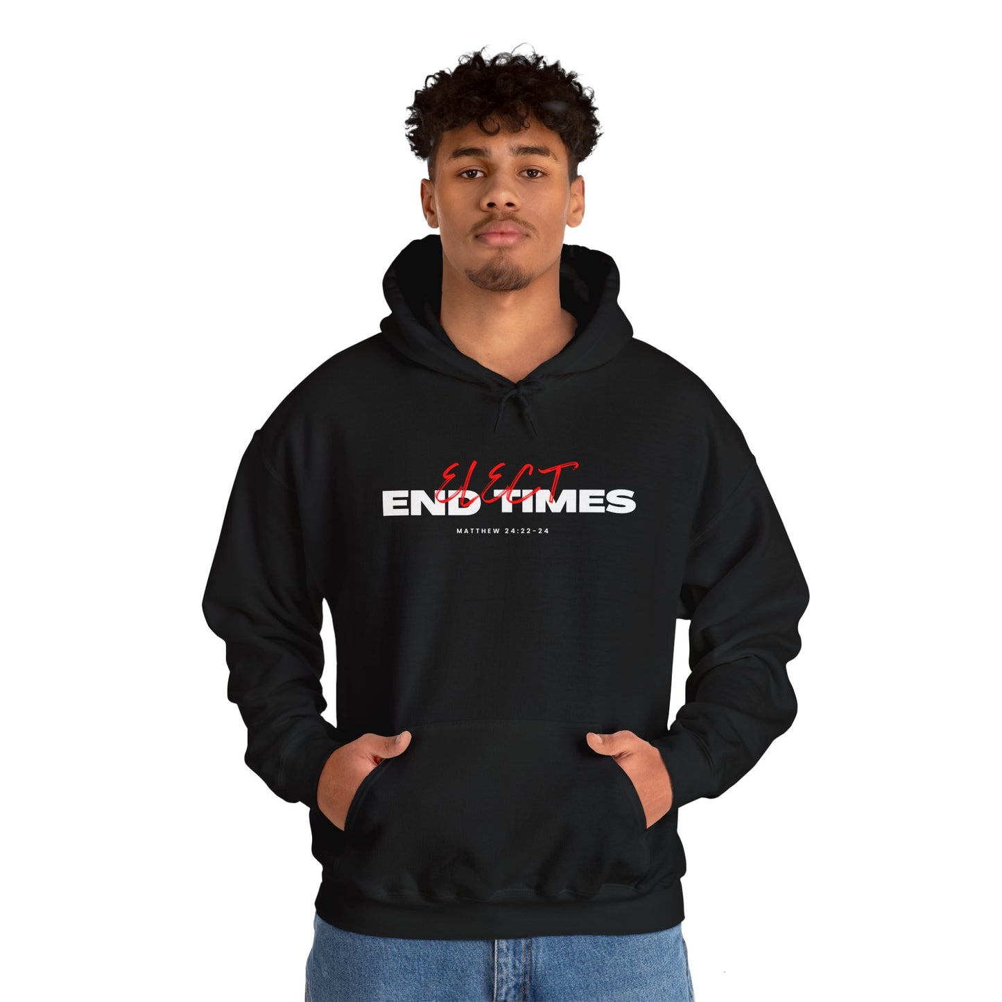 Elect End Times Unisex Hoodie - Comfortable & Stylish Sweatshirt for Everyday Wear