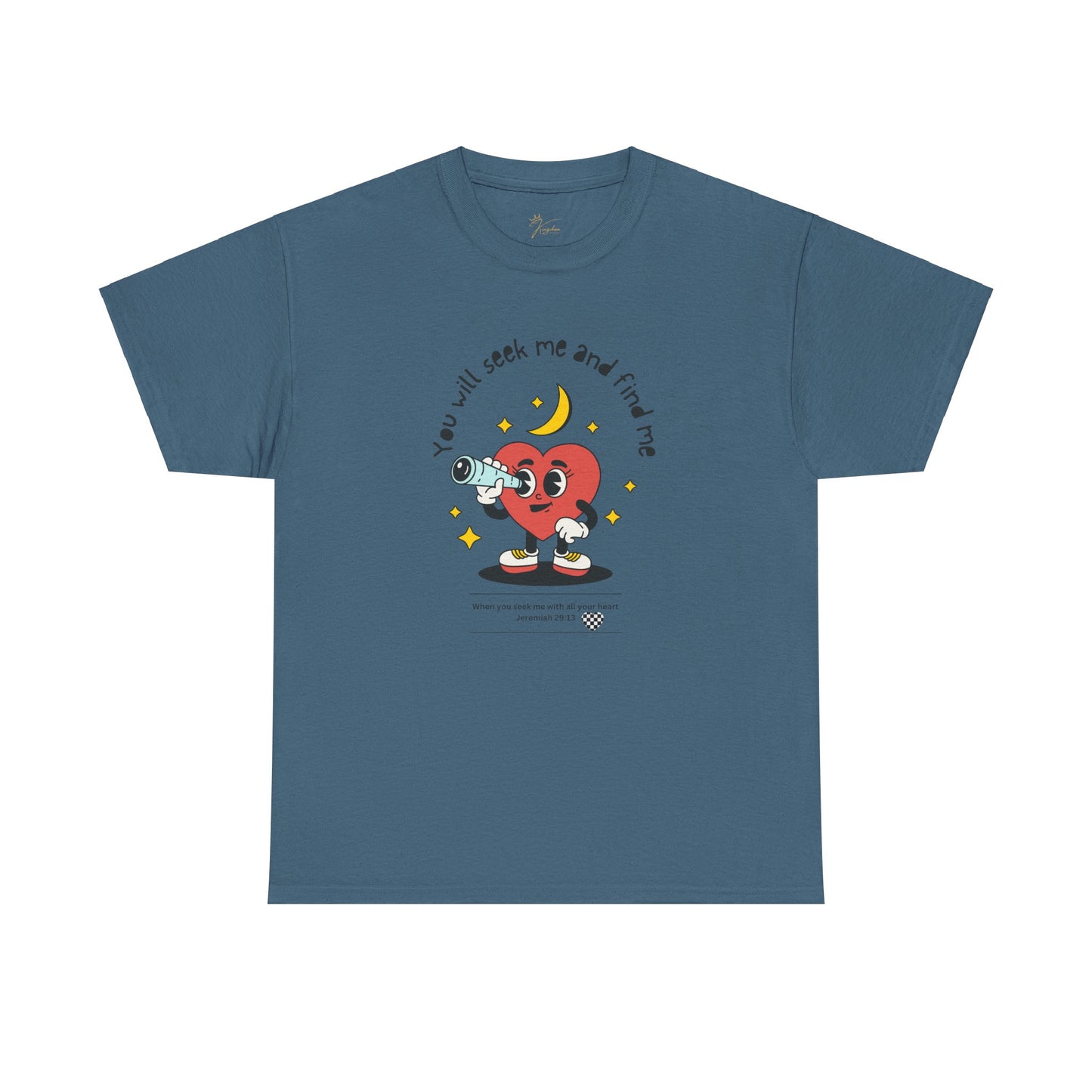 You Will Seek Me Unisex Heavy Cotton Tee - Playful Graphic T-Shirt for All Occasions