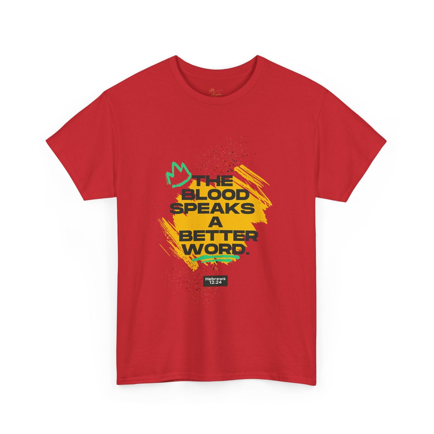 Unisex Heavy Cotton Tee - "The Blood Speaks A Better Word" Inspirational Graphic T-Shirt