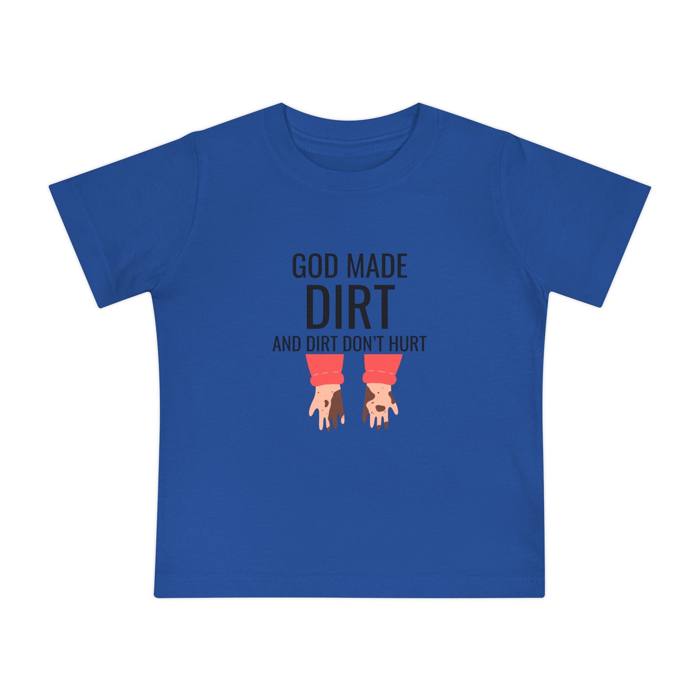 Infant Graphic T-Shirt - God Made Dirt Design for Little Explorers