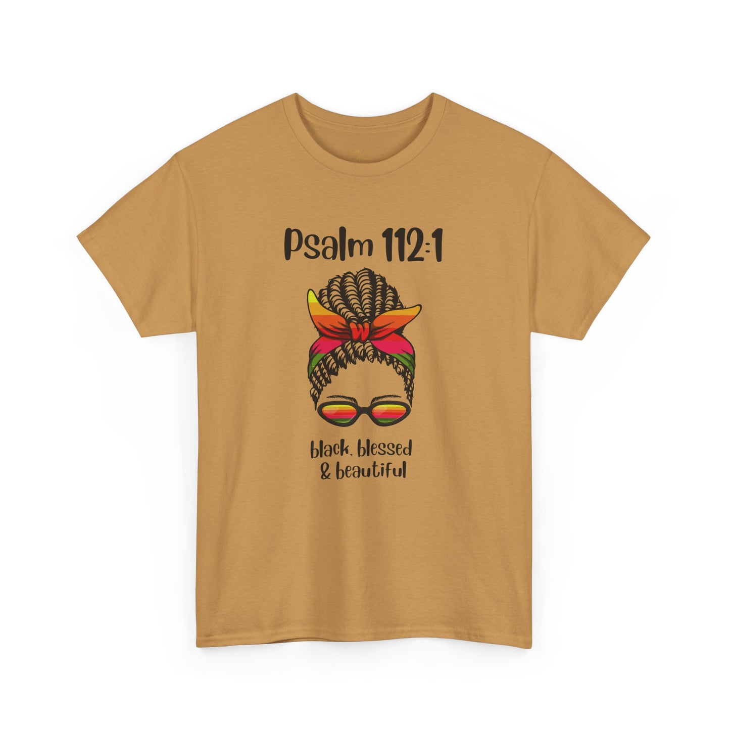 Unisex Heavy Cotton Tee - Psalm 112:1 - Black, Blessed & Beautiful