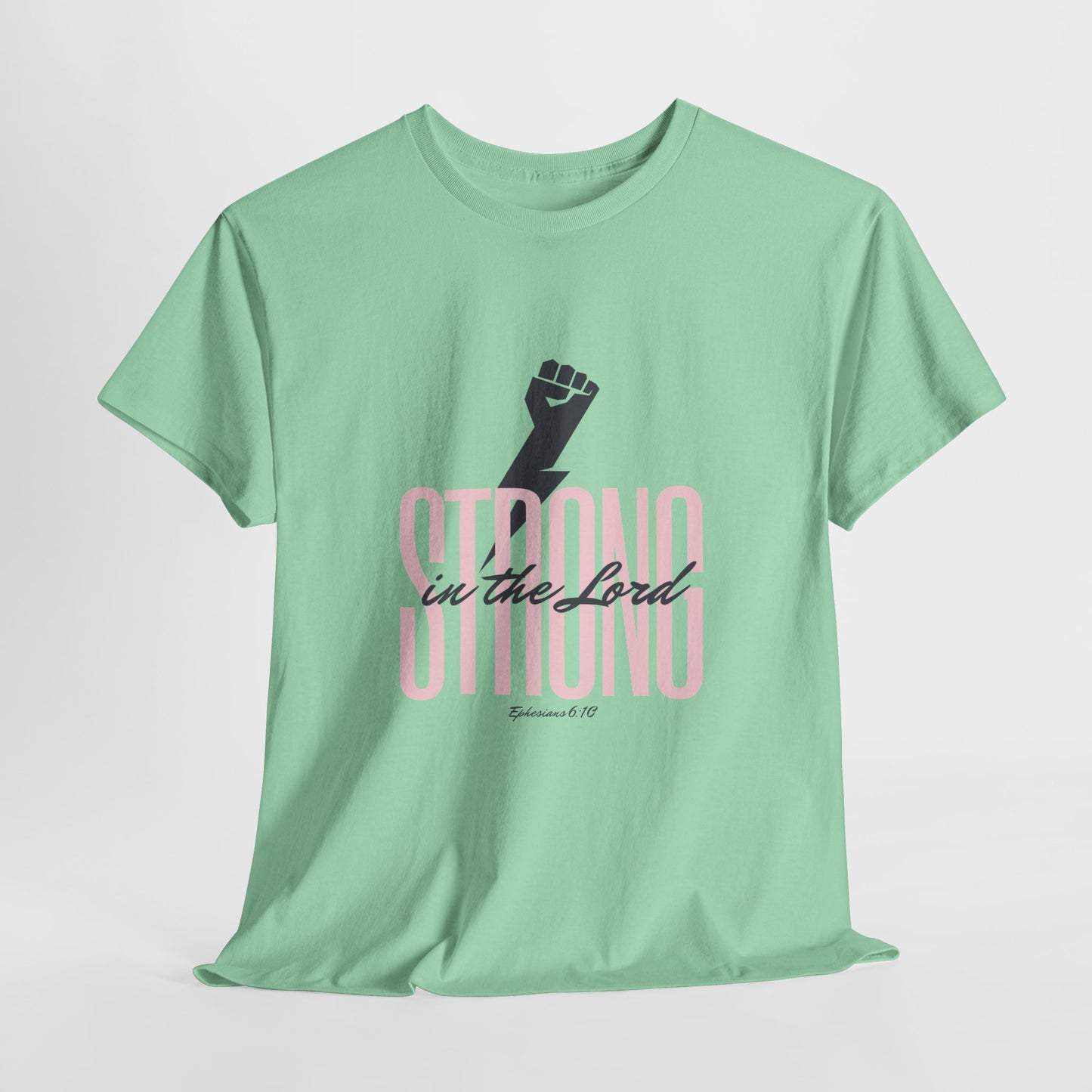 Strong in the Lord Unisex Heavy Cotton Tee - Inspirational Faith T-Shirt