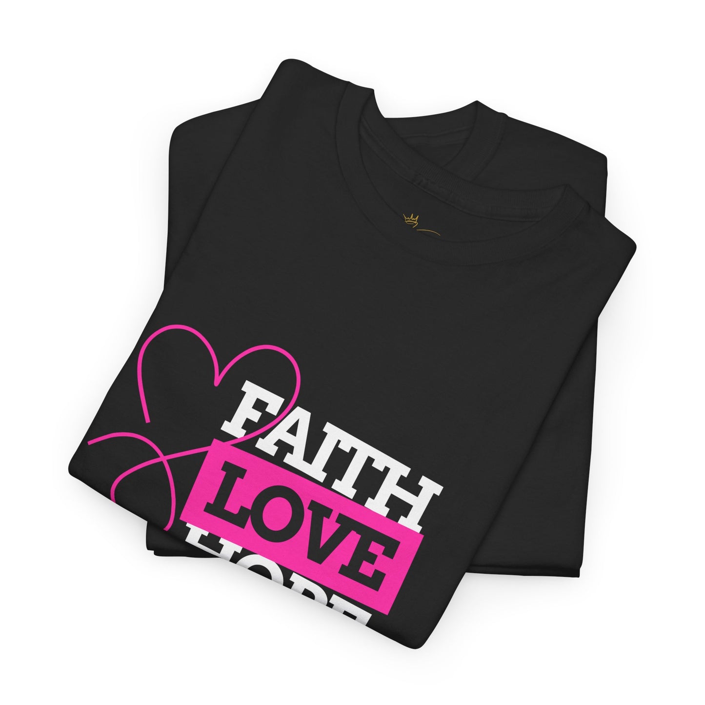 Faith Love Hope Unisex Heavy Cotton Tee - Inspirational Graphic T-Shirt