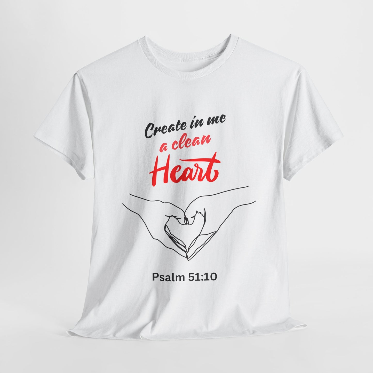Inspirational Unisex Heavy Cotton Tee - "Create in Me a Clean Heart"