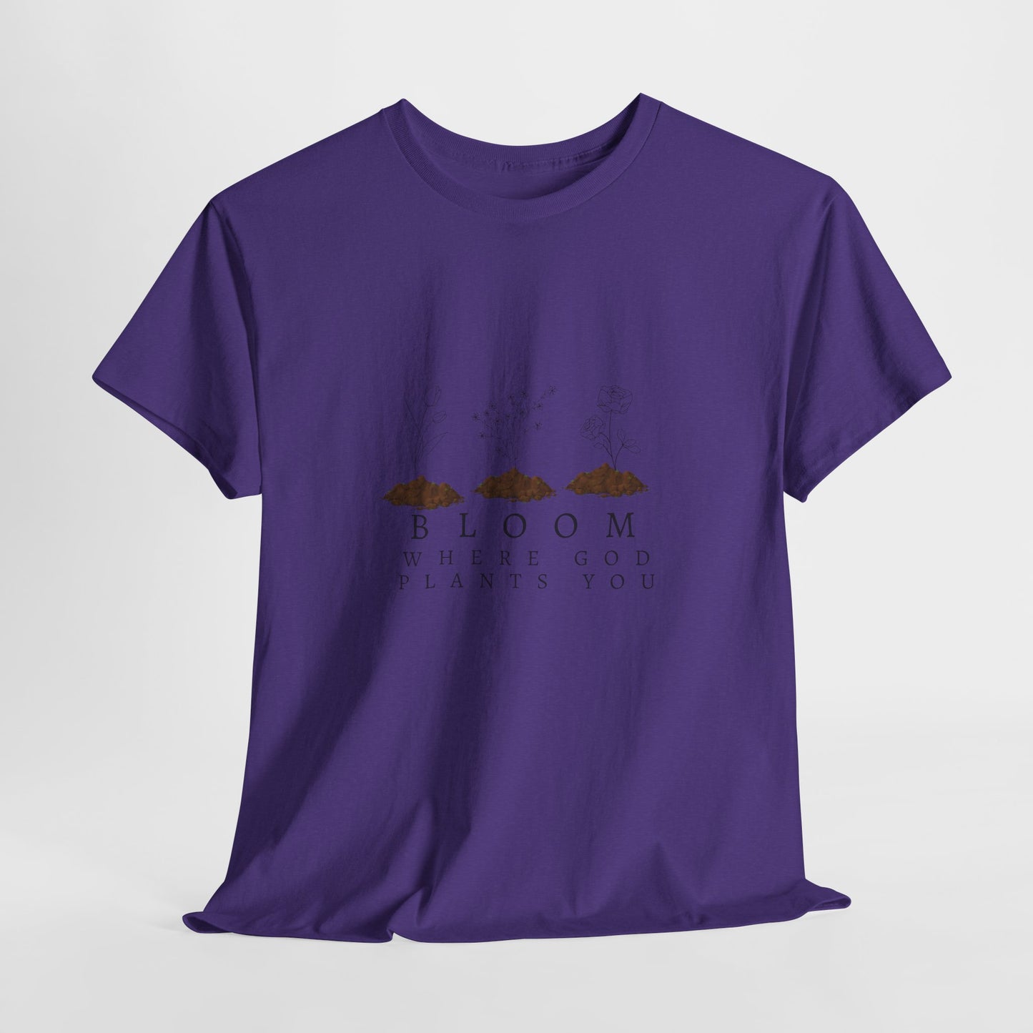 Bloom Where God Plants You Unisex Heavy Cotton Tee