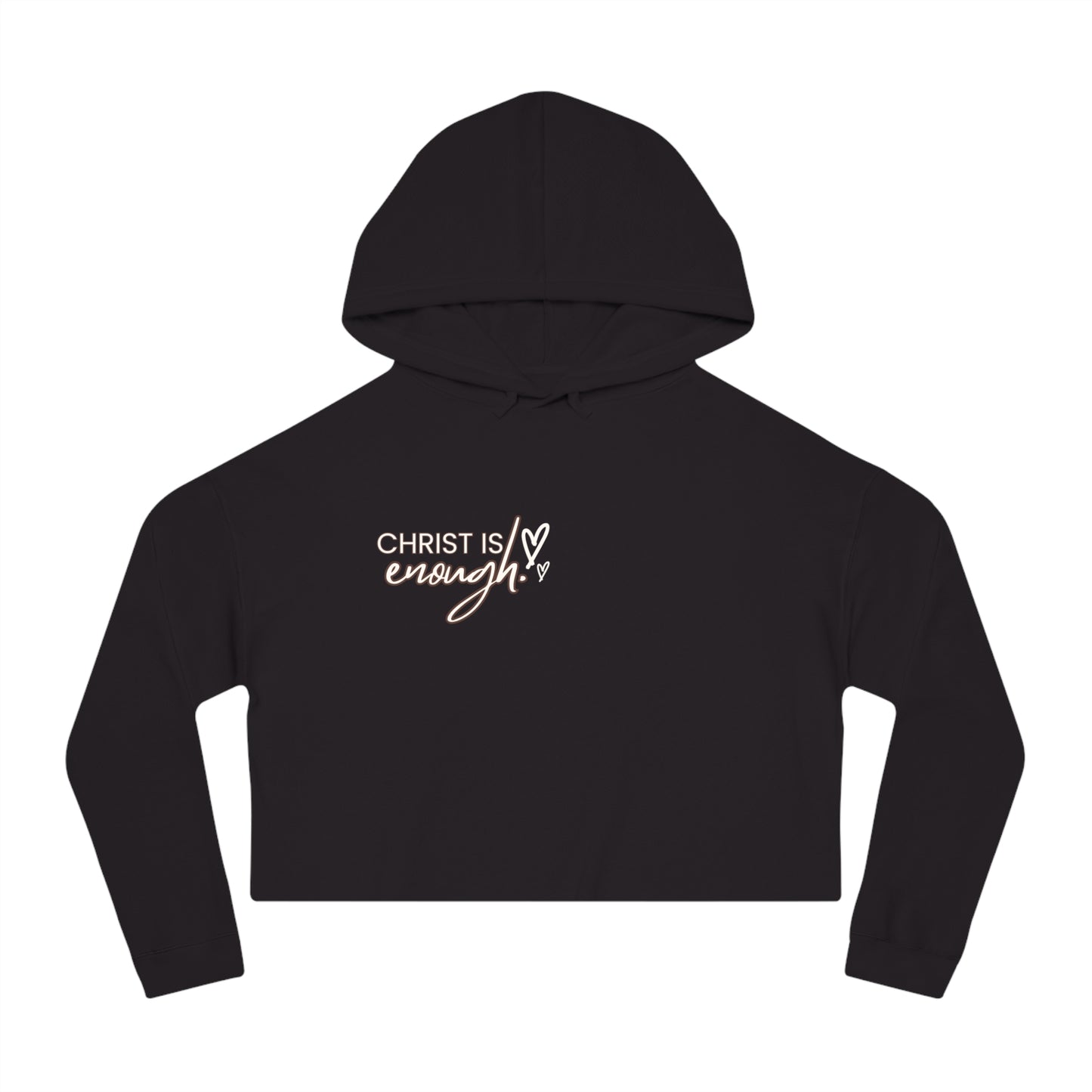 Women’s Cropped Hoodie- "Christ is Enough" - Cozy Faith Apparel