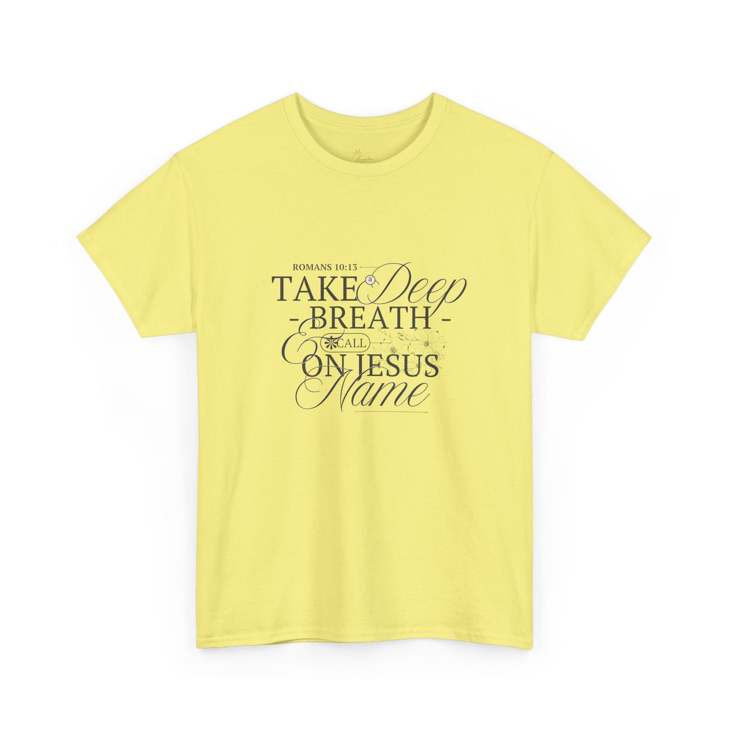 Inspirational Unisex Heavy Cotton Tee - "Take a Deep Breath and Call on Jesus"