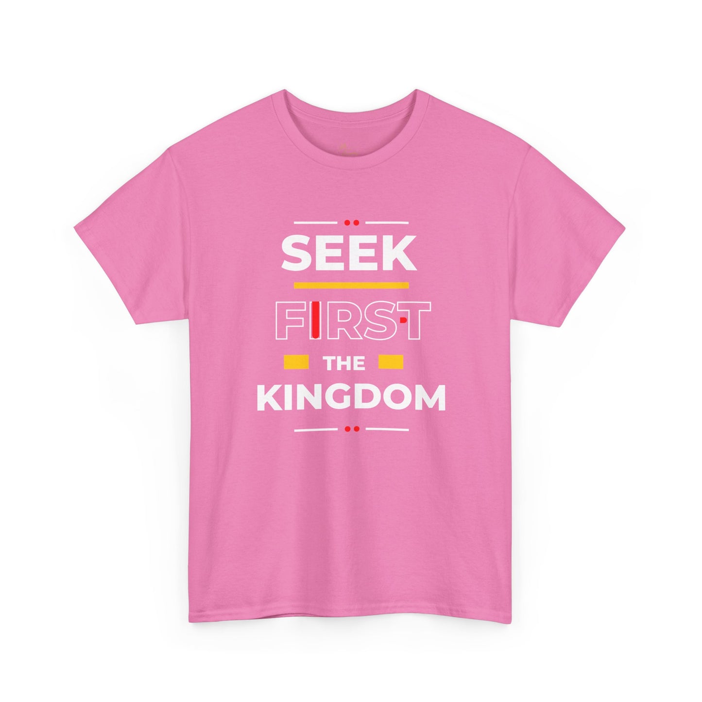 Seek First the Kingdom T-Shirt