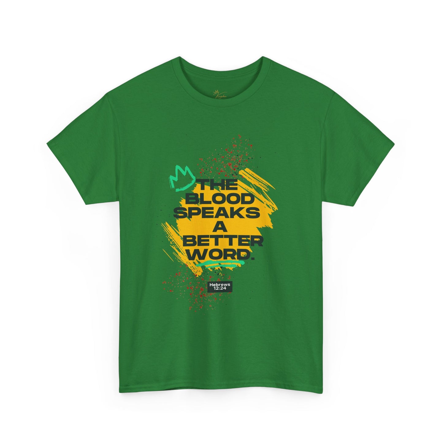 Unisex Heavy Cotton Tee - "The Blood Speaks A Better Word" Inspirational Graphic T-Shirt