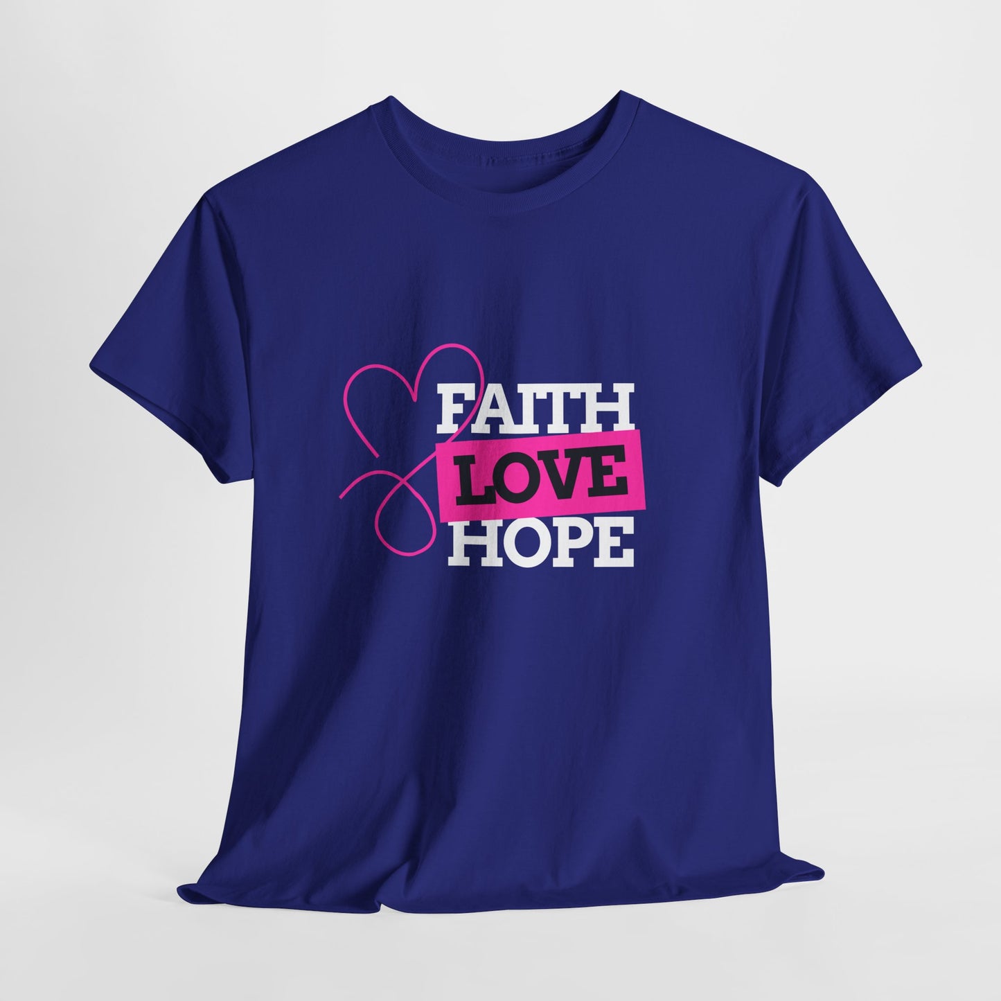 Faith Love Hope Unisex Heavy Cotton Tee - Inspirational Graphic T-Shirt