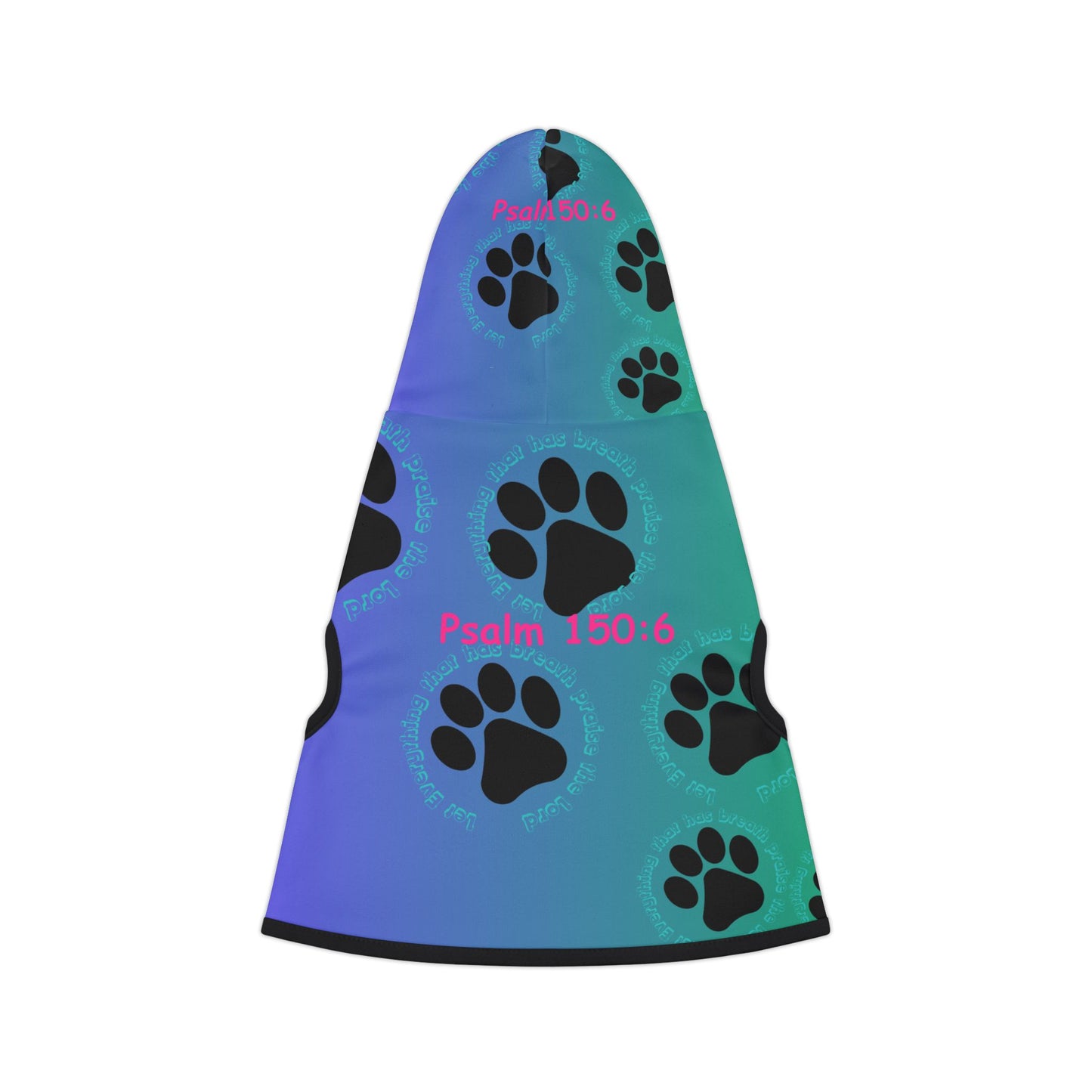Colorful Pet Hoodie with Psalm 150:6 Design for Stylish Dogs